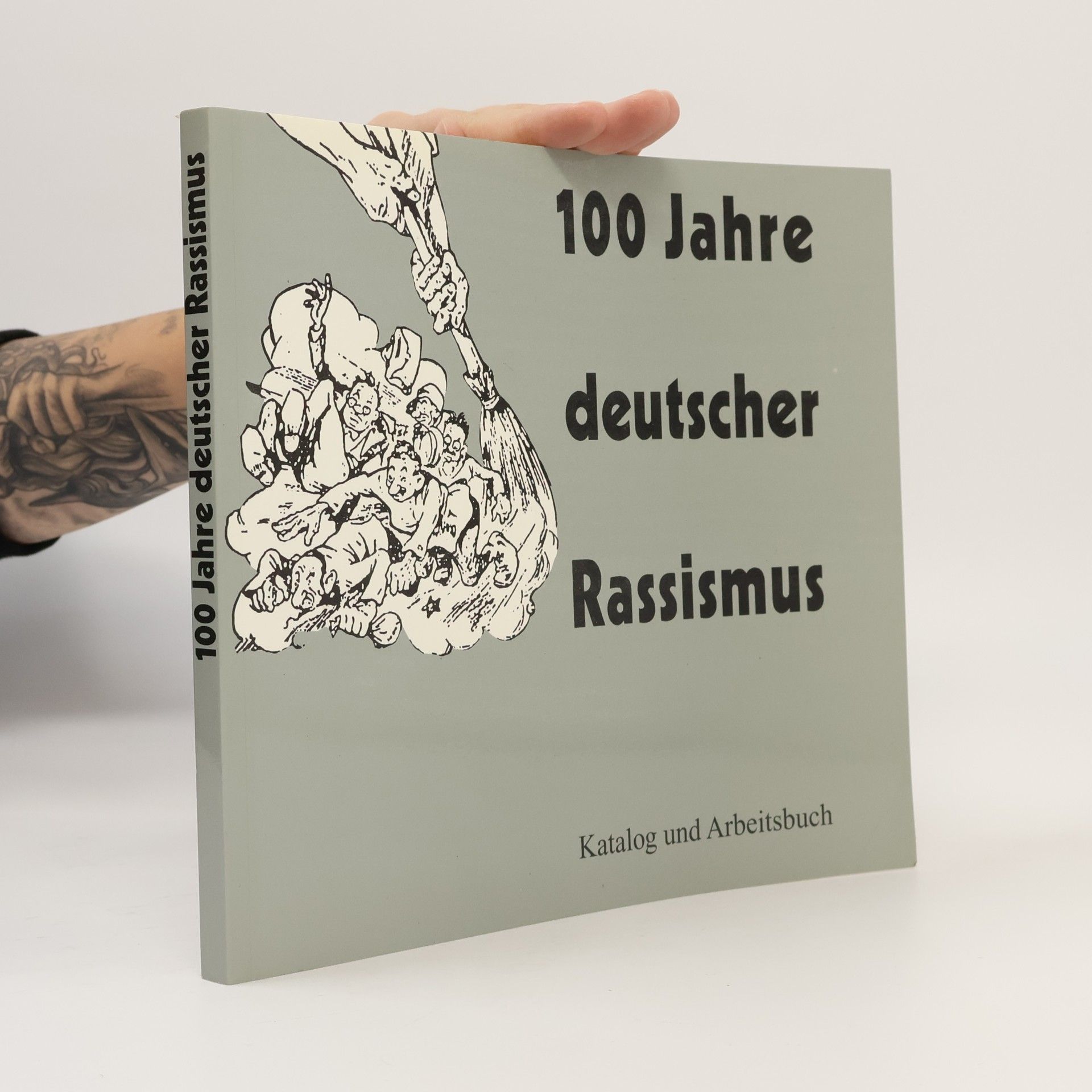 100 Jahre deutscher Rassismus