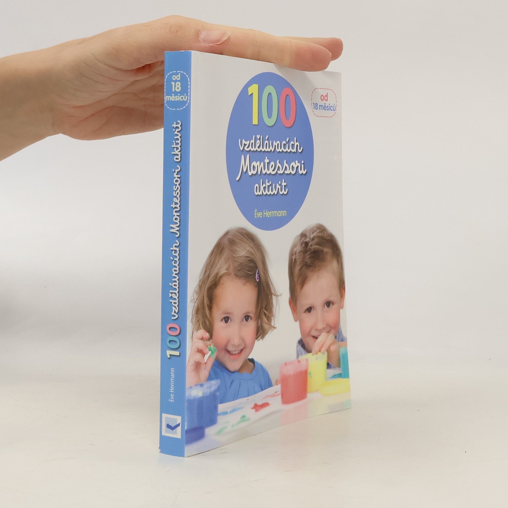 Ève Herrmann 100 vzdělávacích Montessori aktivit
