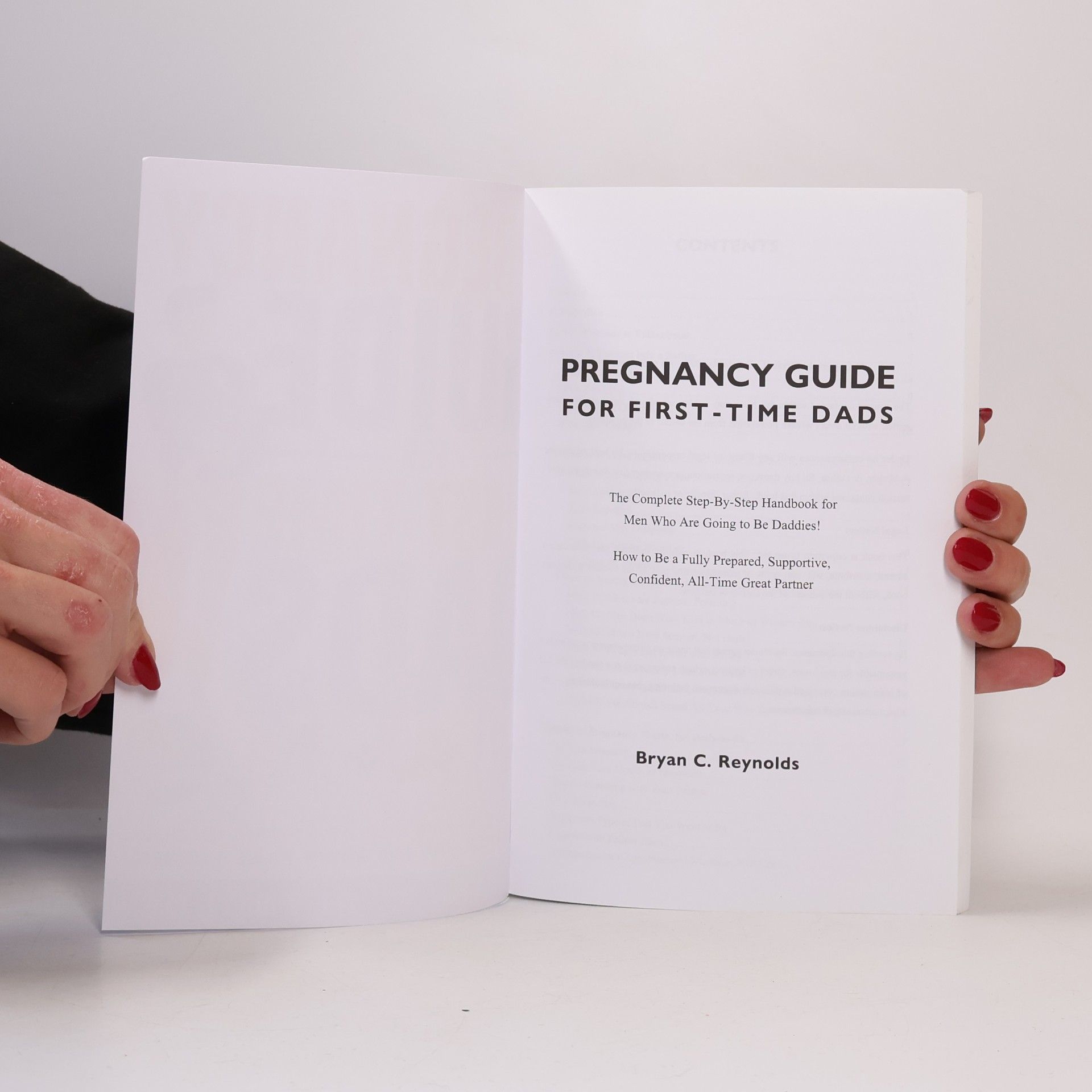 Bryan C. Reynolds Pregnancy Guide for First-Time Dads