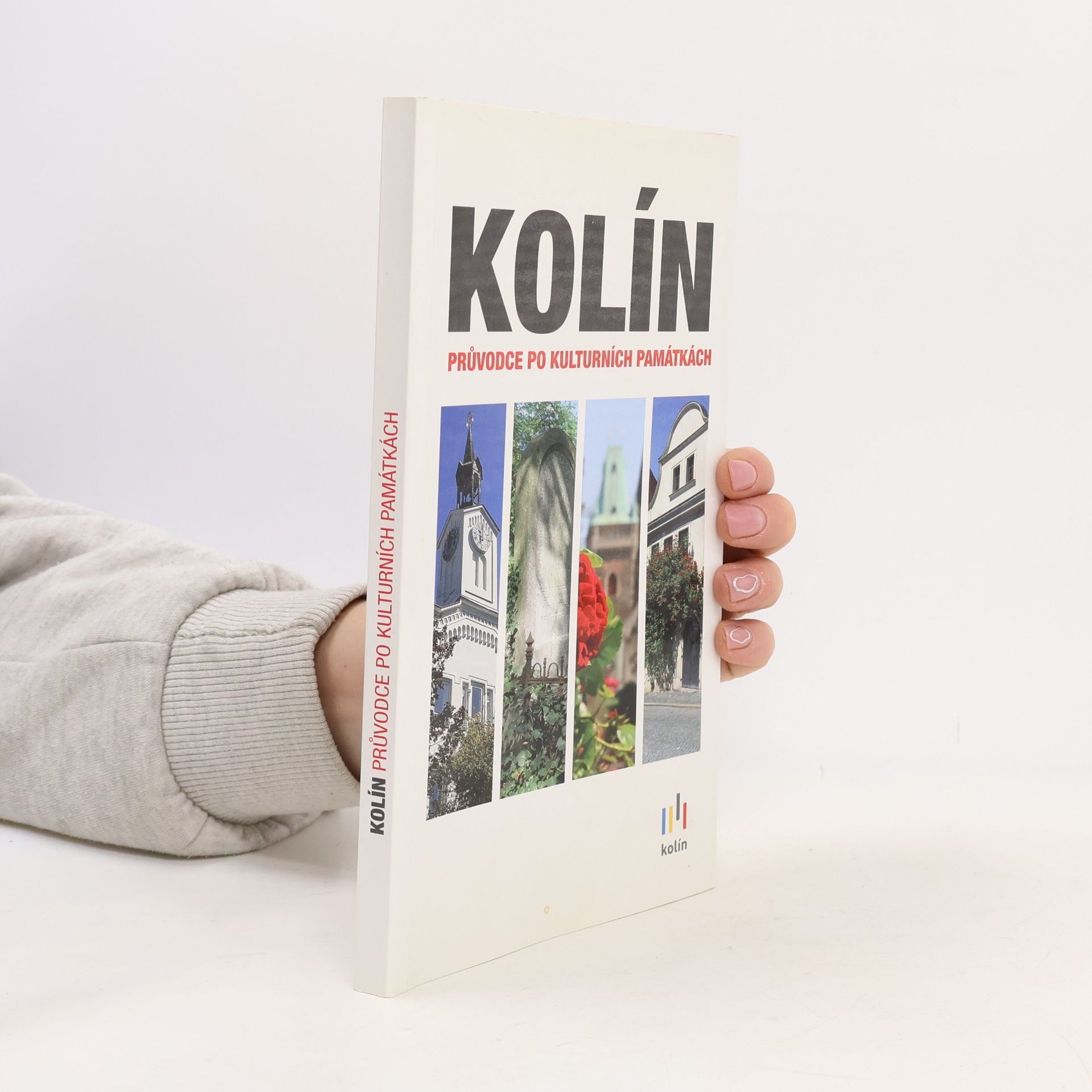 Kolín : průvodce po kulturních památkách