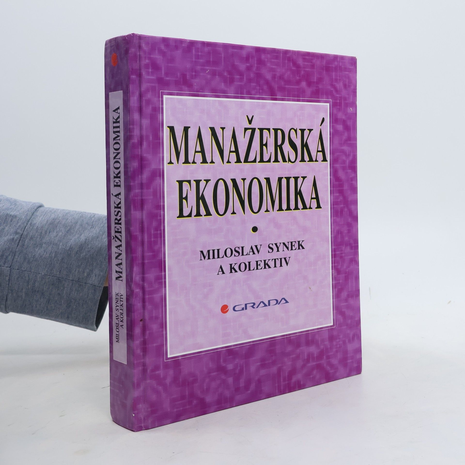 Miloslav Synek Manažerská ekonomika