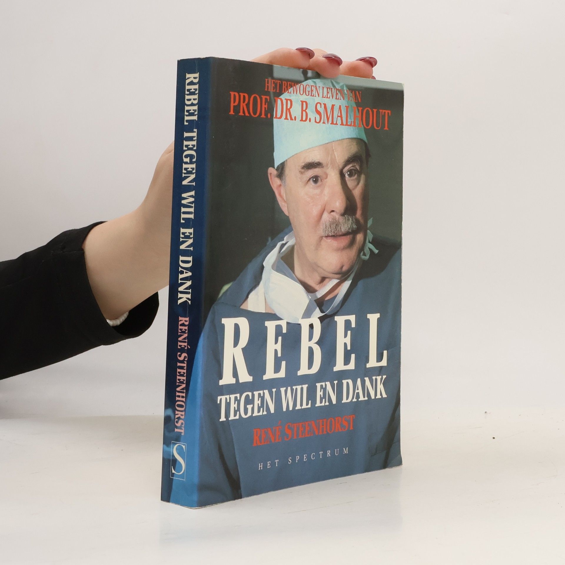 René Steenhorst Rebel, tegen wil en dank