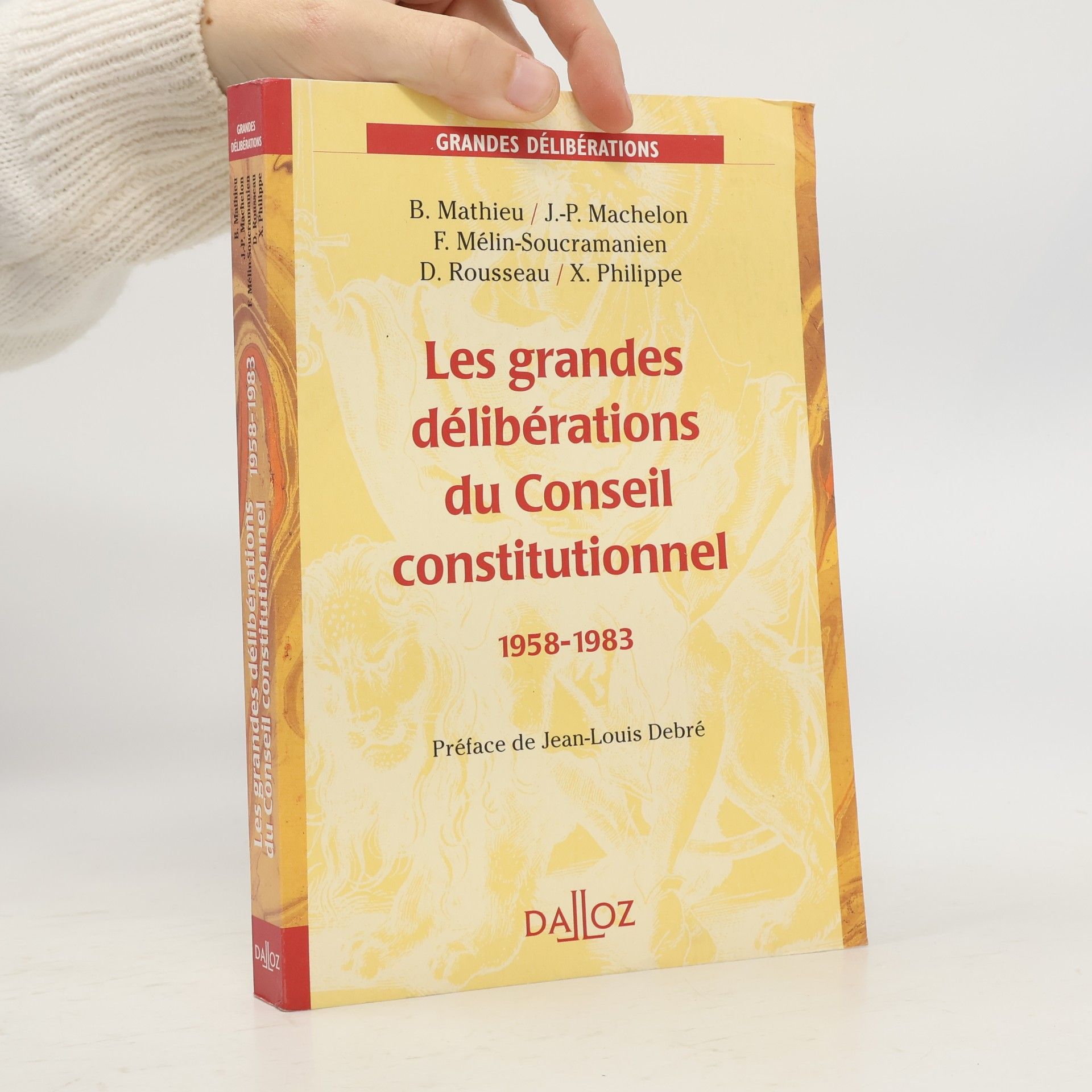 Les grandes délibérations du Conseil constitutionnel 1958-1983