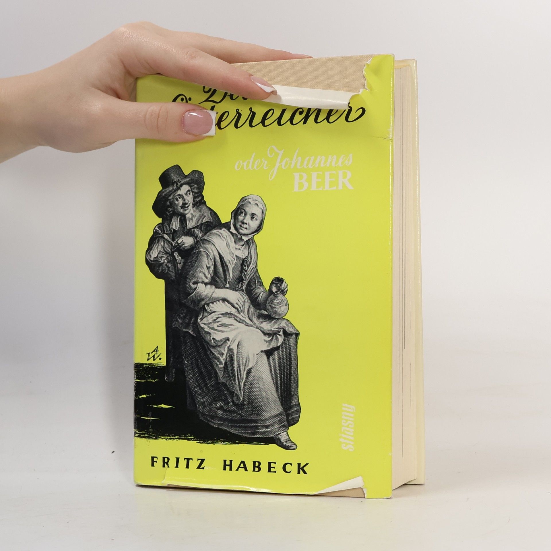 Fritz Habeck Der verliebte Österreicher oder Johannes Beer