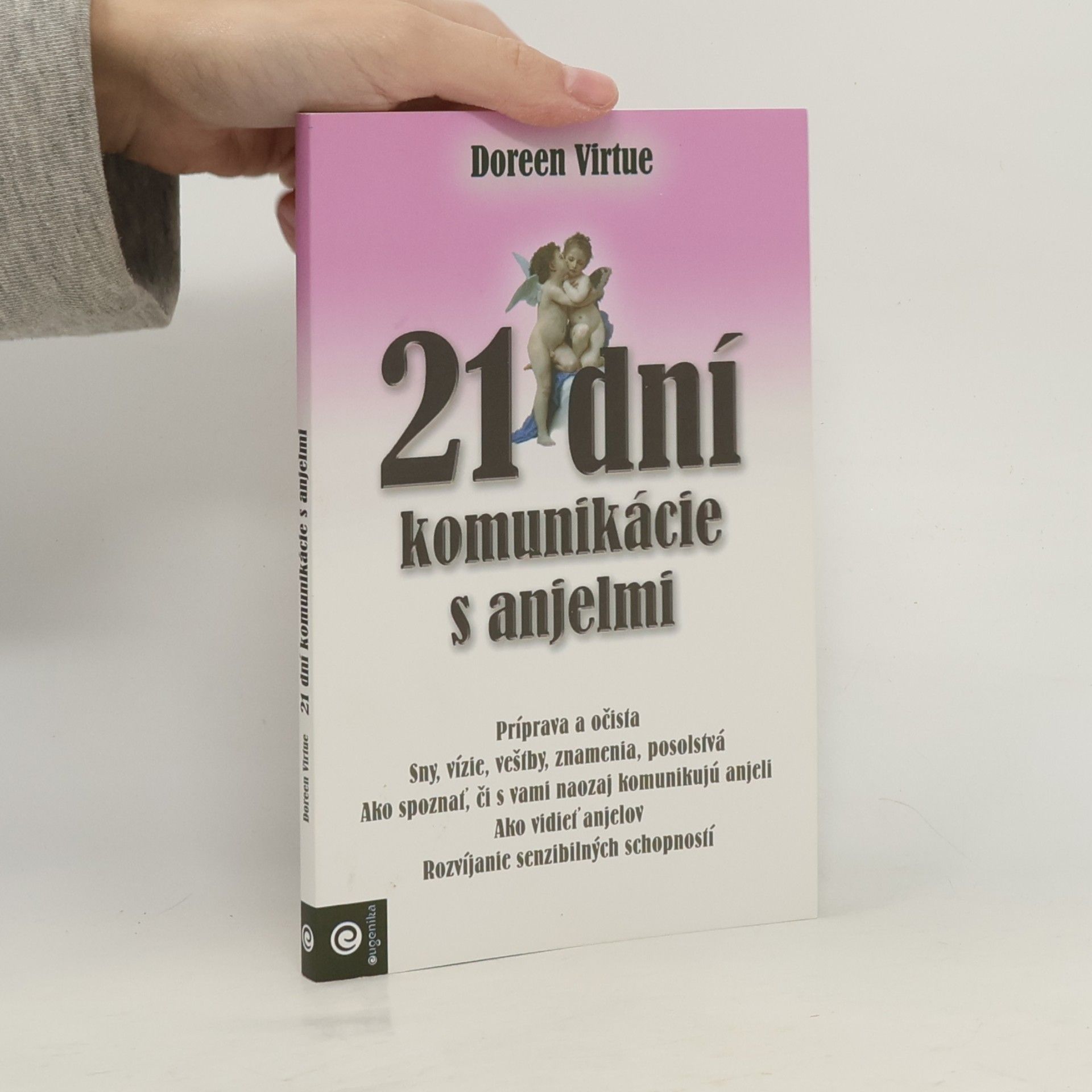 Doreen Virtue 21 dní komunikácie s anjelmi