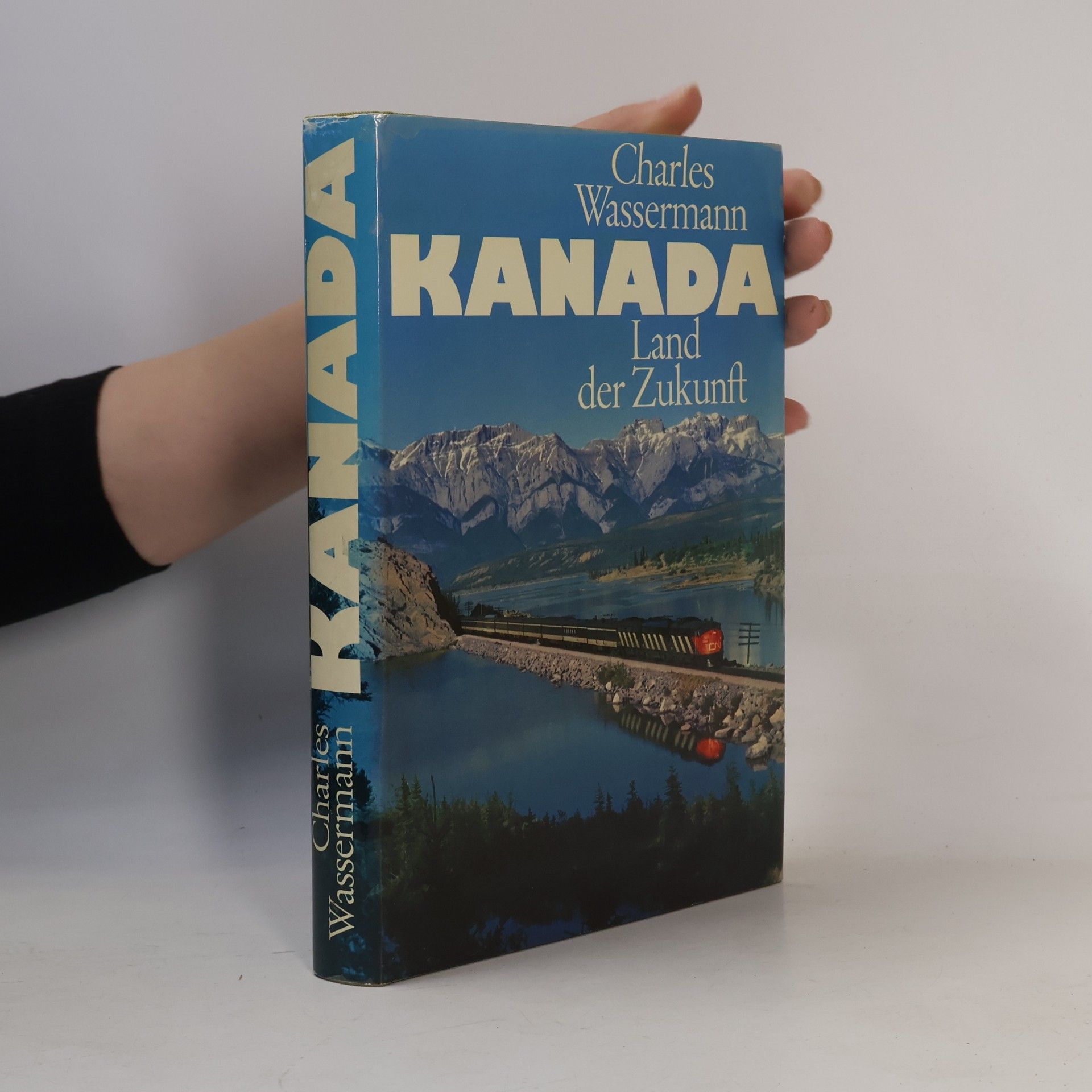 Kanada. Land der Zukunft