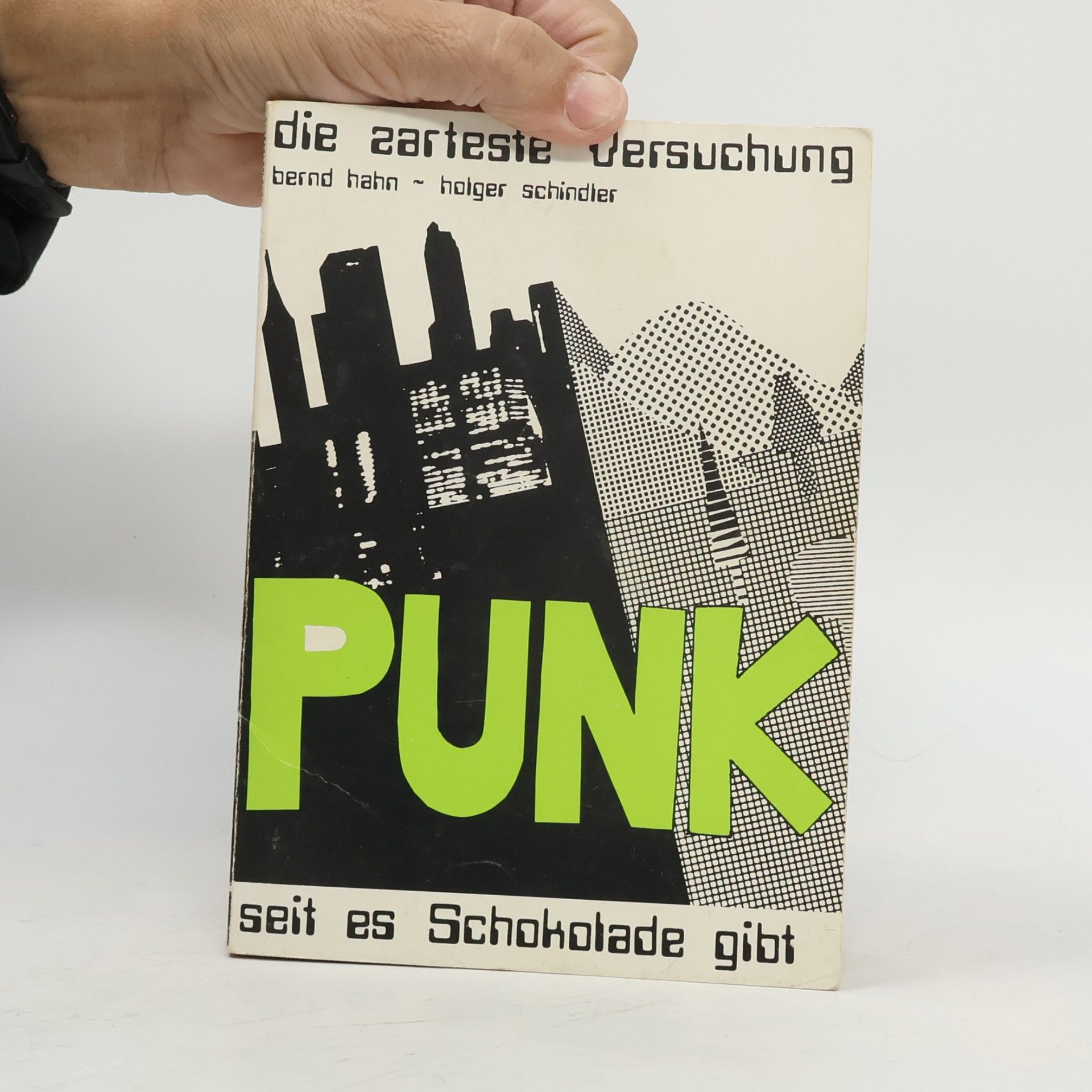 Bernd Hahne Die zarteste Versuchung PUNK