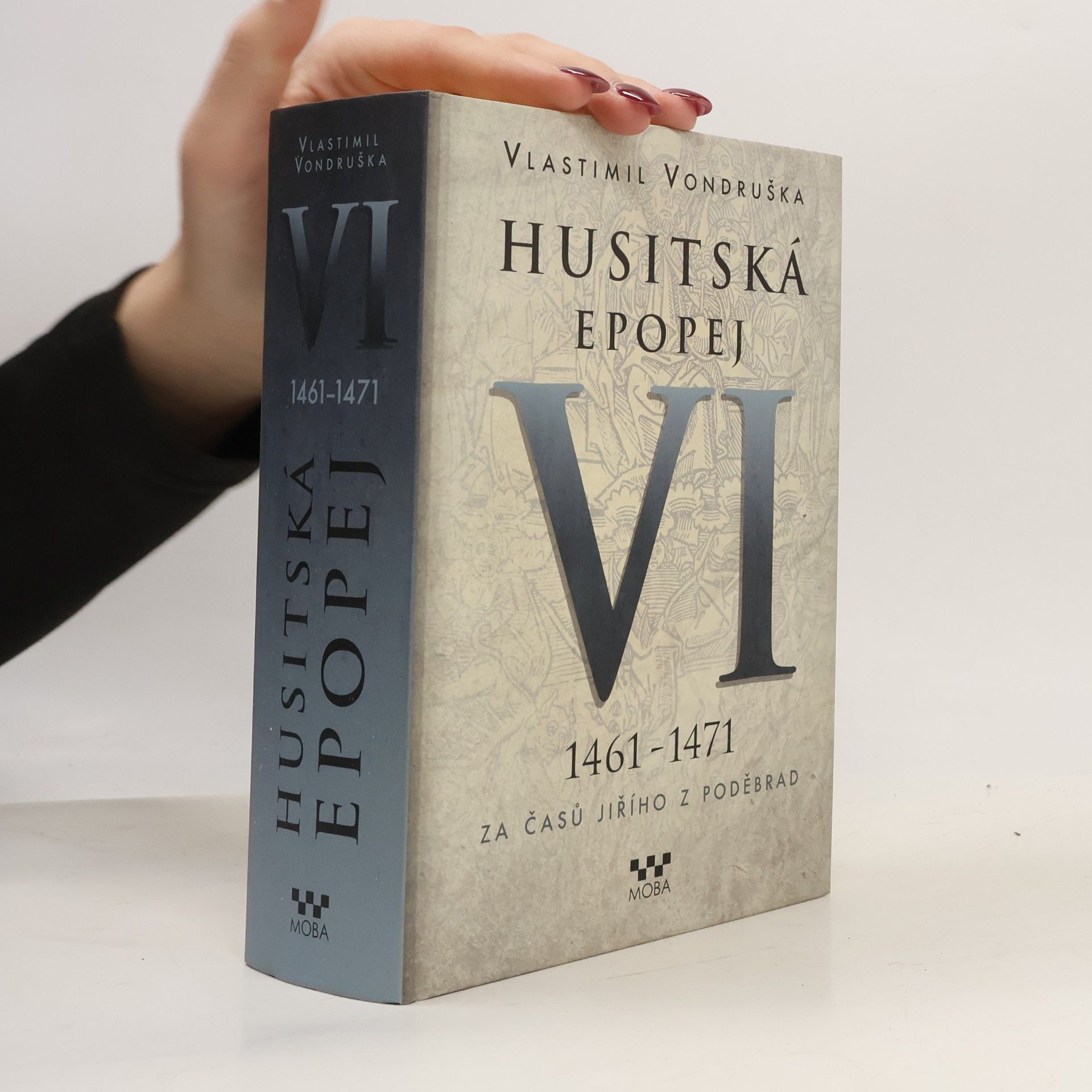 Vlastimil Vondruška Husitská epopej VI.