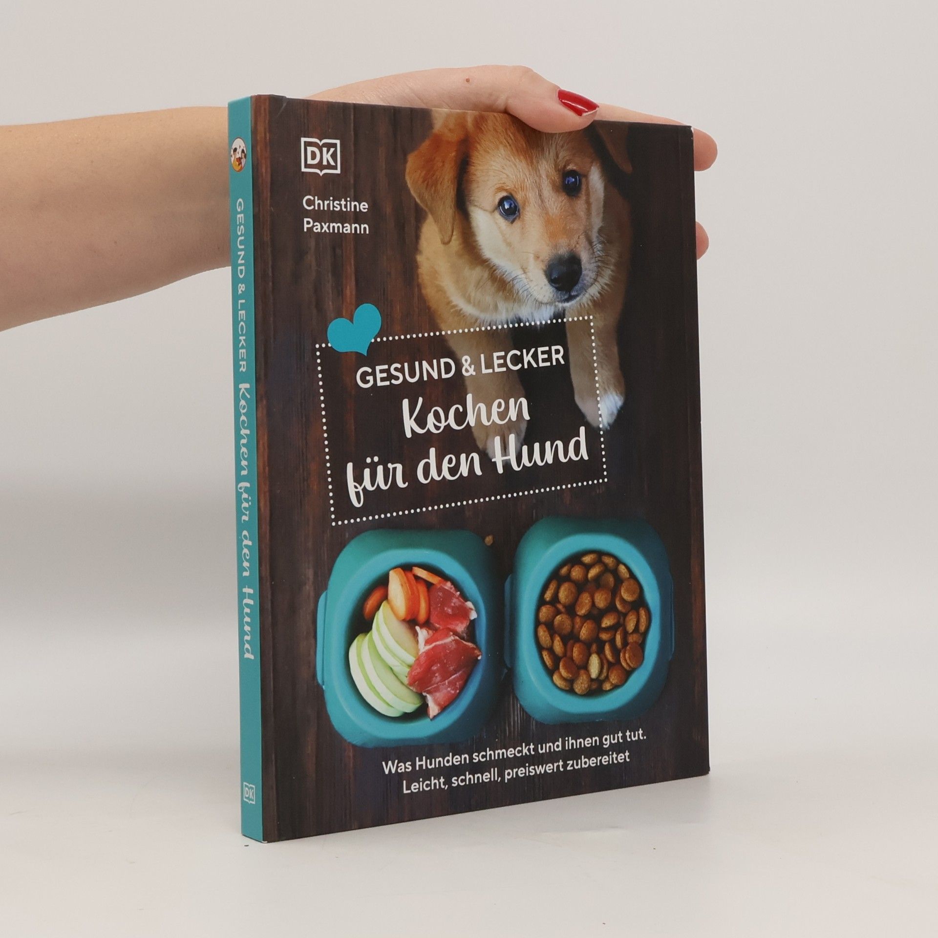 Gesund & lecker kochen für den Hund
