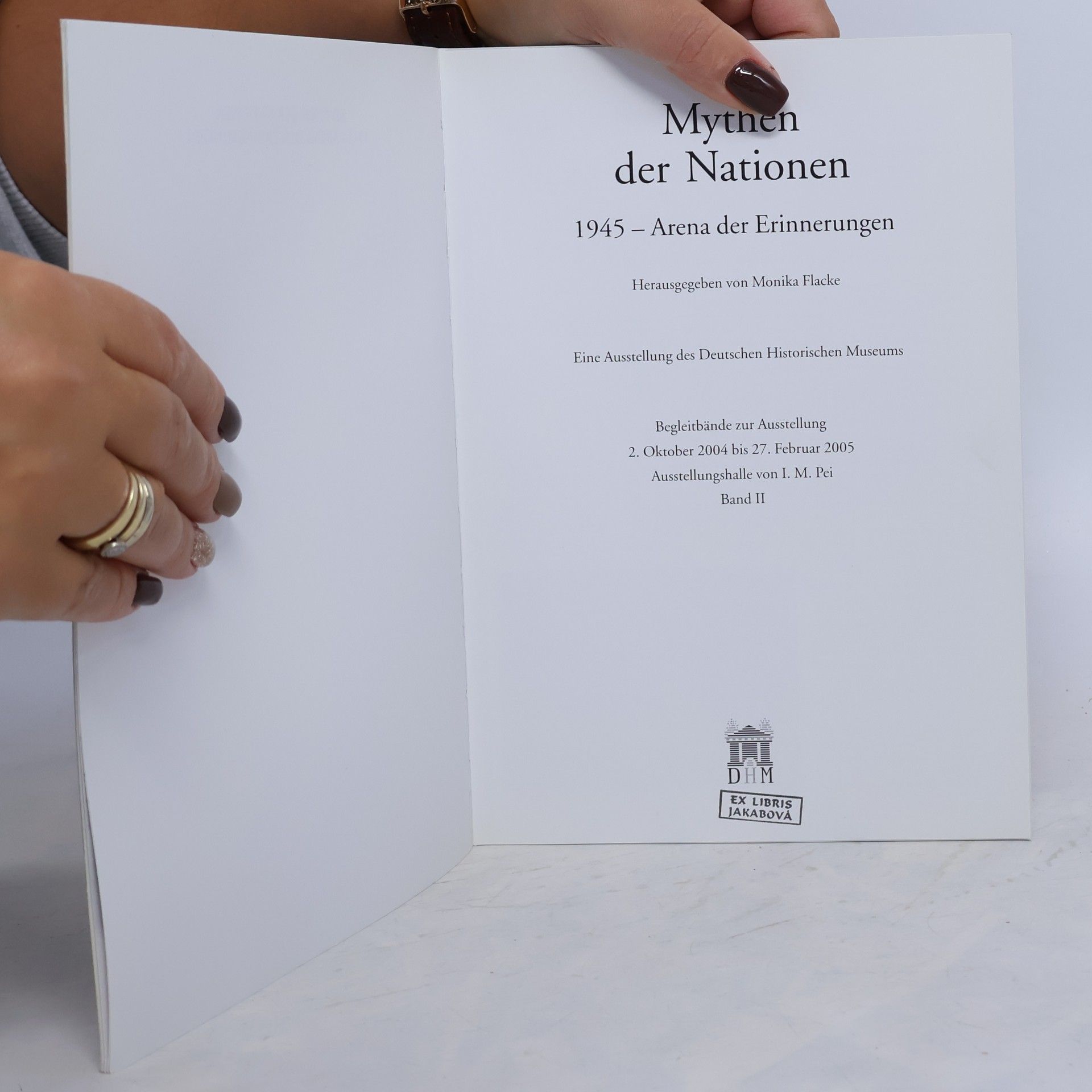 Monika Flacke Mythen der Nationen 1945. 2