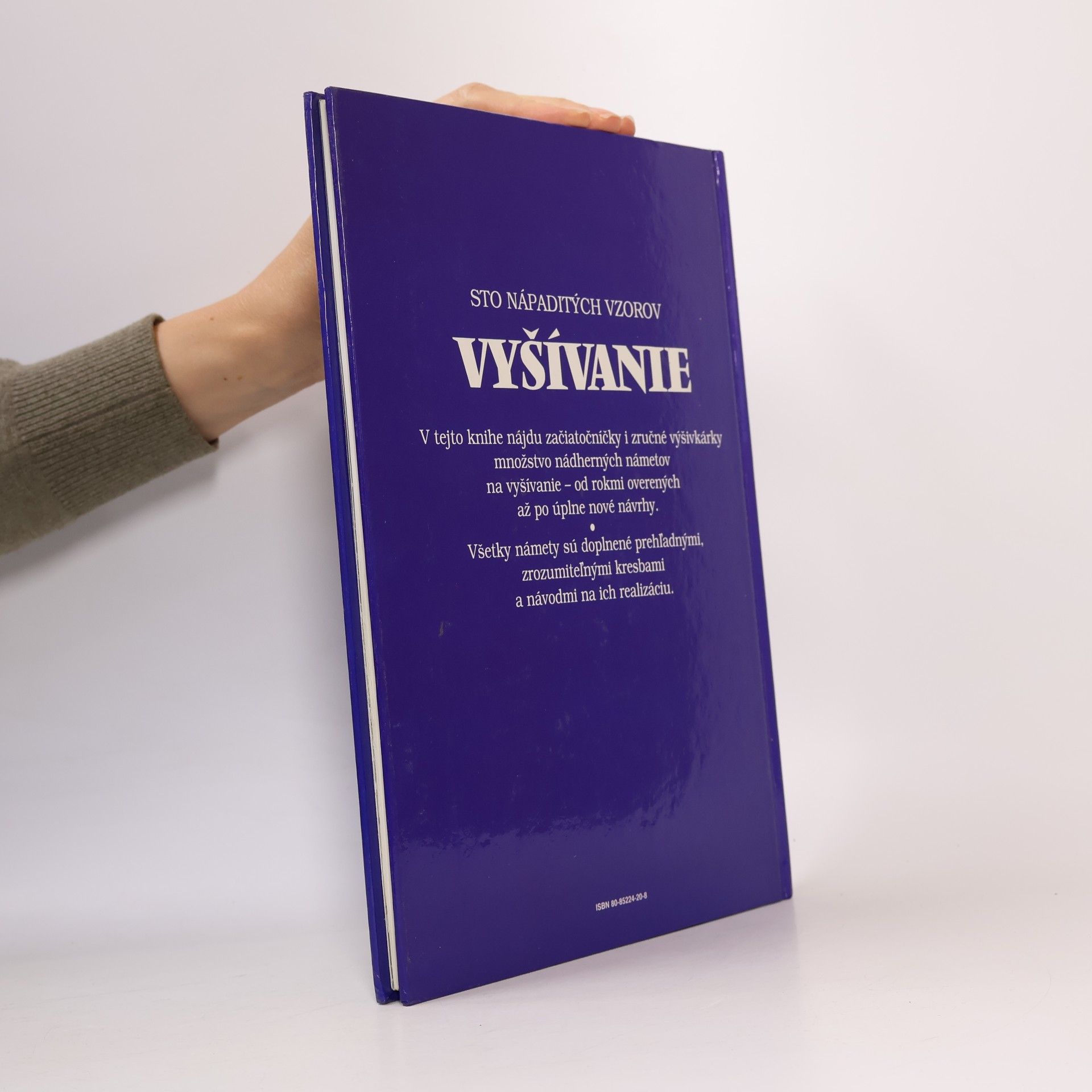 Nataša Držíková Vyšívanie. Sto nápaditých vzorov