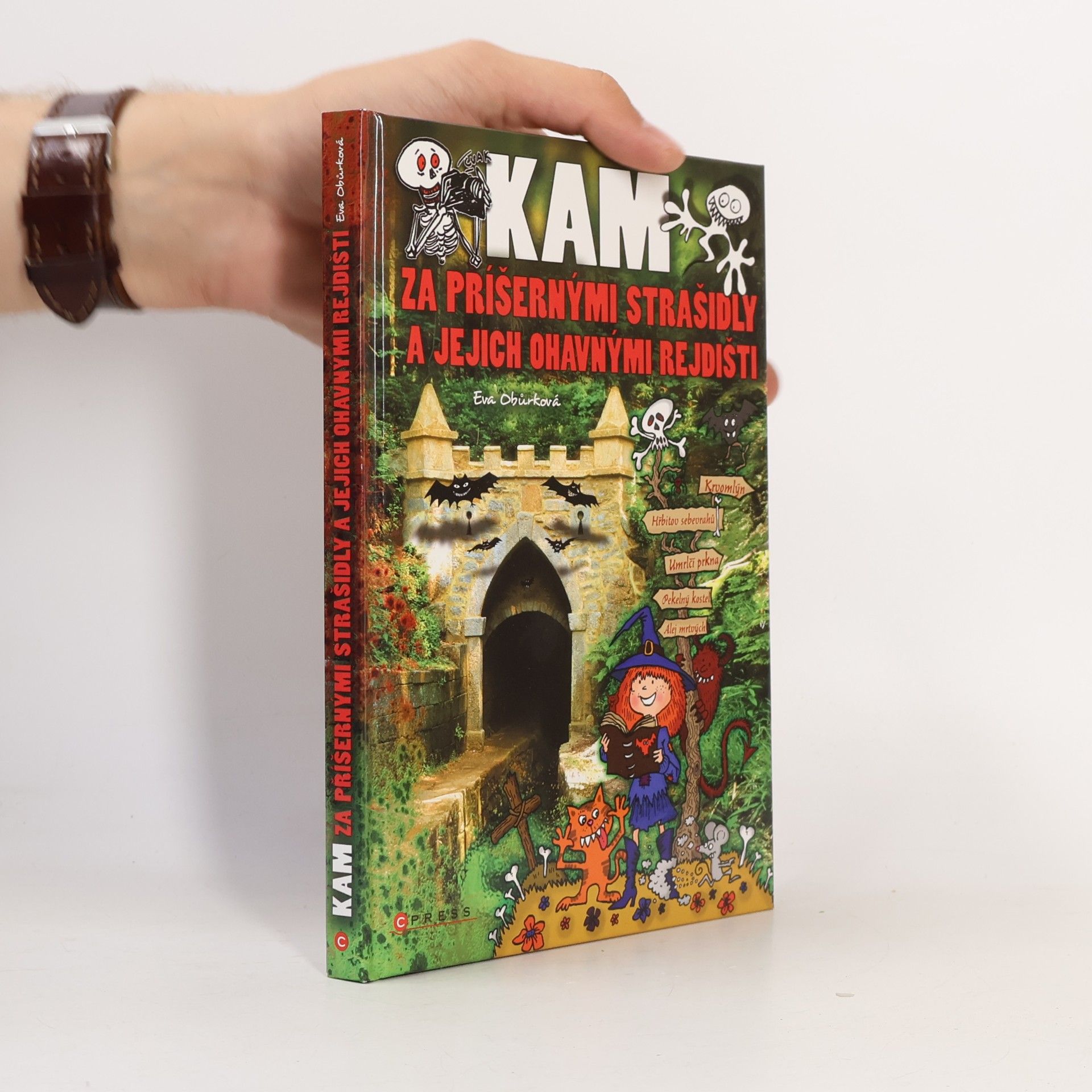 Kam za příšernými strašidly a jejich ohavnými rejdišti