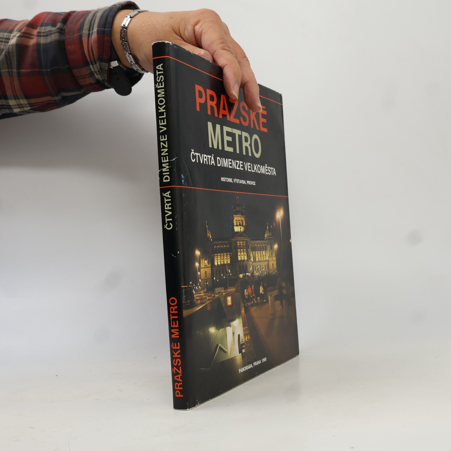 Pražské metro. Čtvrtá dimenze velkoměsta