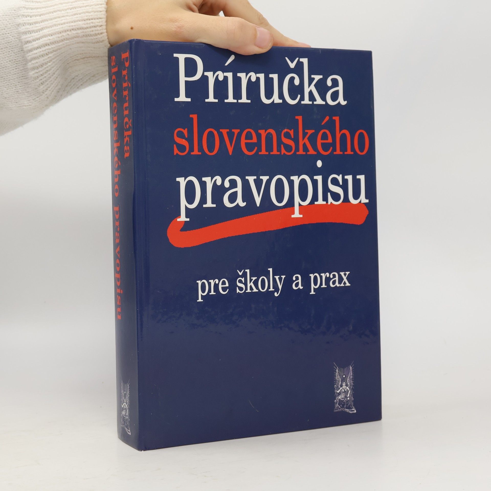 Príručka slovenského pravopisu pre školy a prax