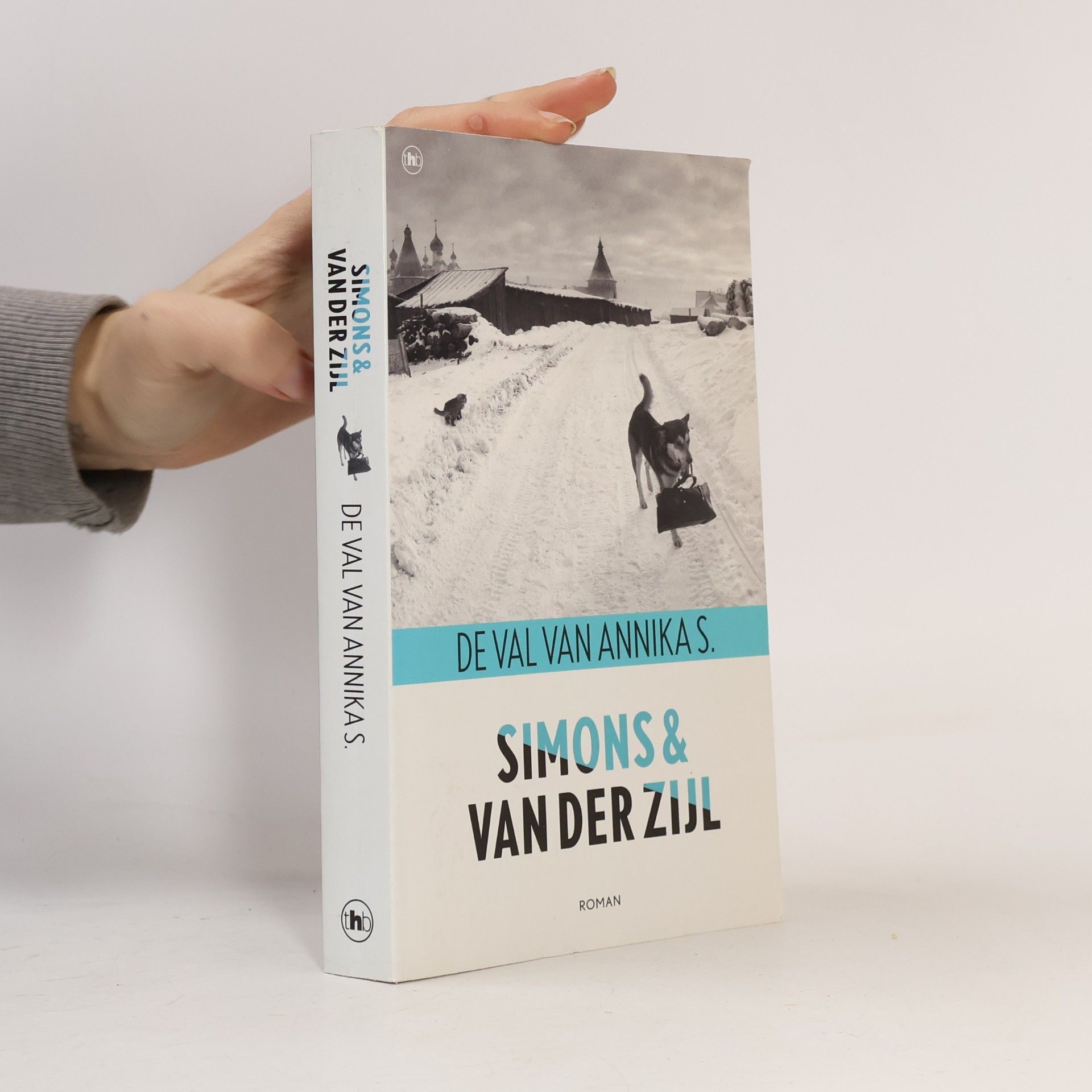 Annejet van der Zijl Annika S. - 1: De val van Annika S.