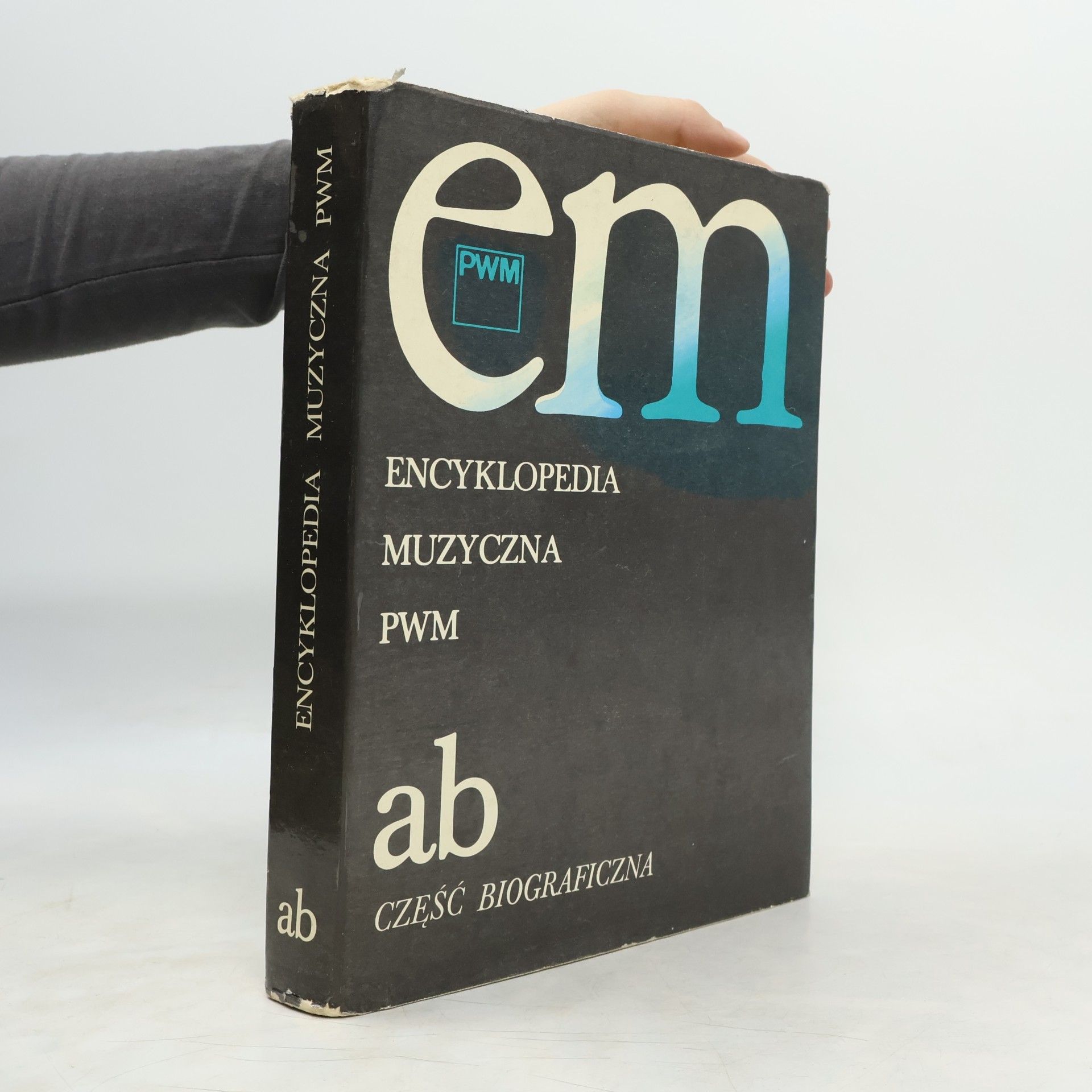 Encyklopedia muzyczna PWM. Cześć biograficzna ab