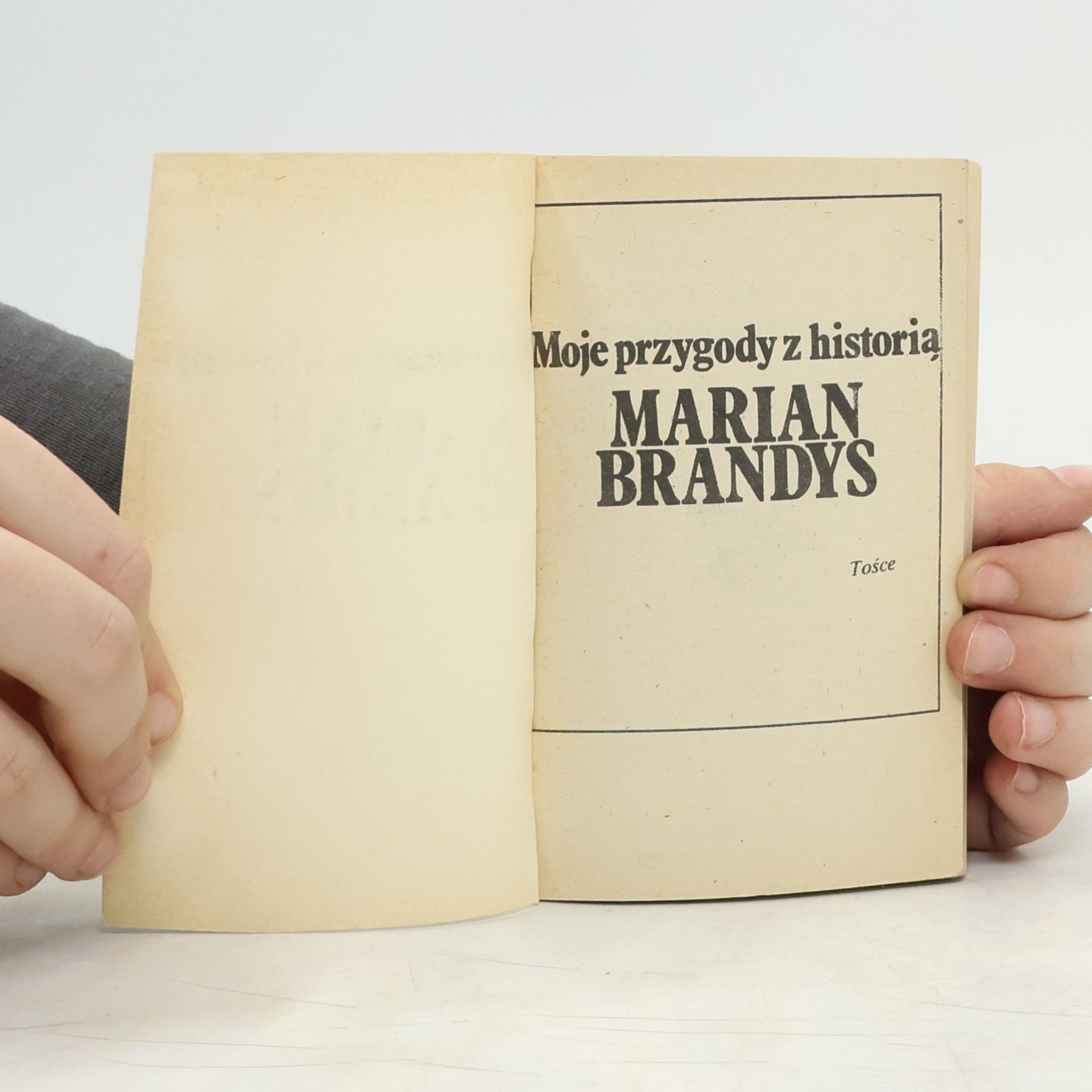 Marian Brandys Moje przygody z historią