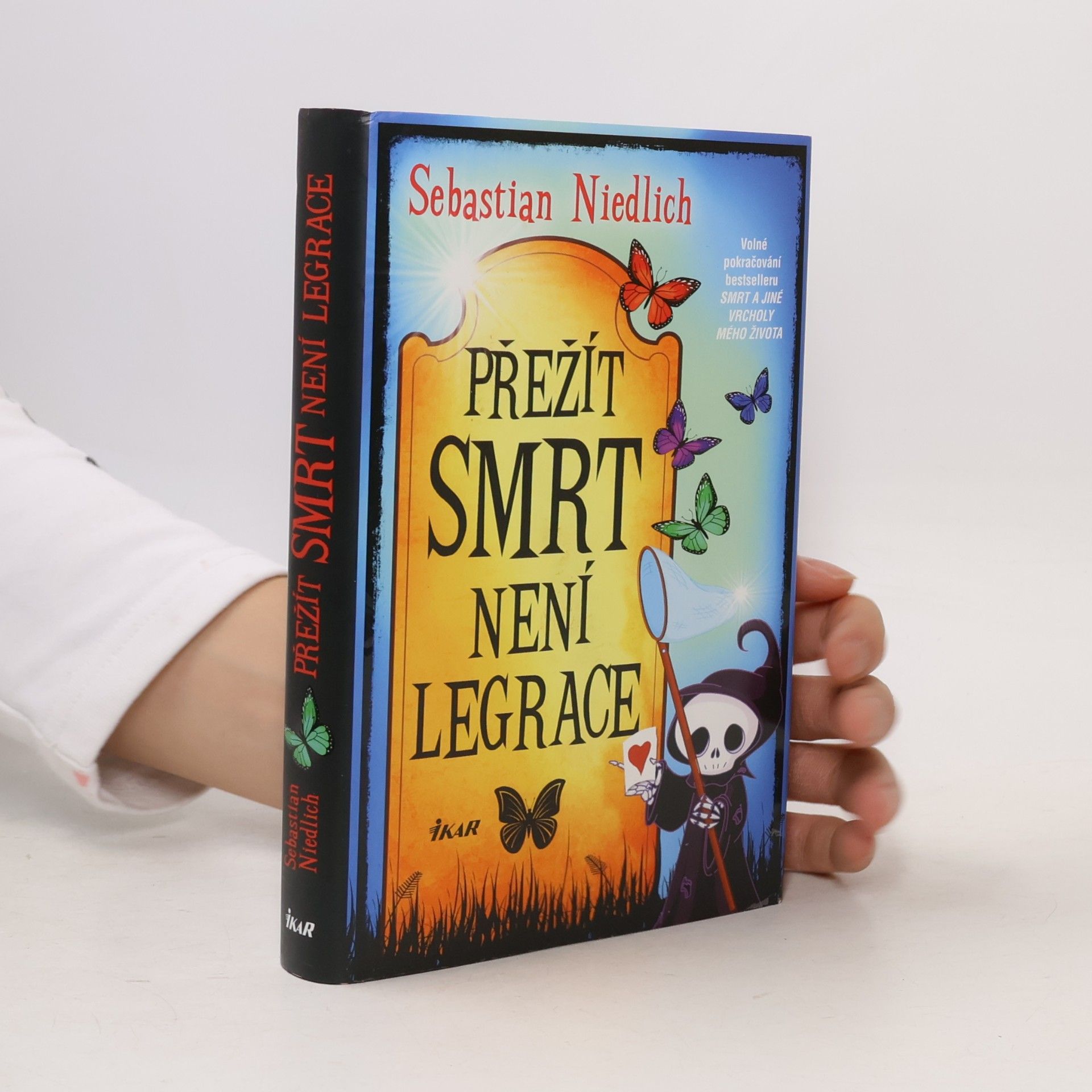 Sebastian Niedlich Přežít Smrt není legrace