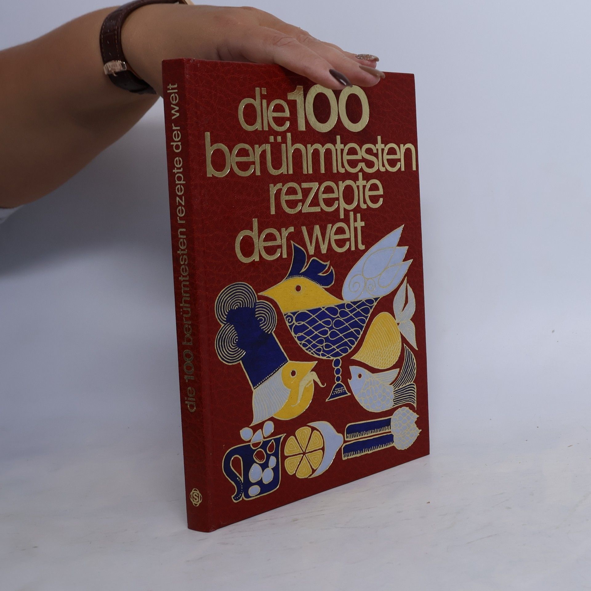 Die 100 berühmtesten Rezepte der Welt