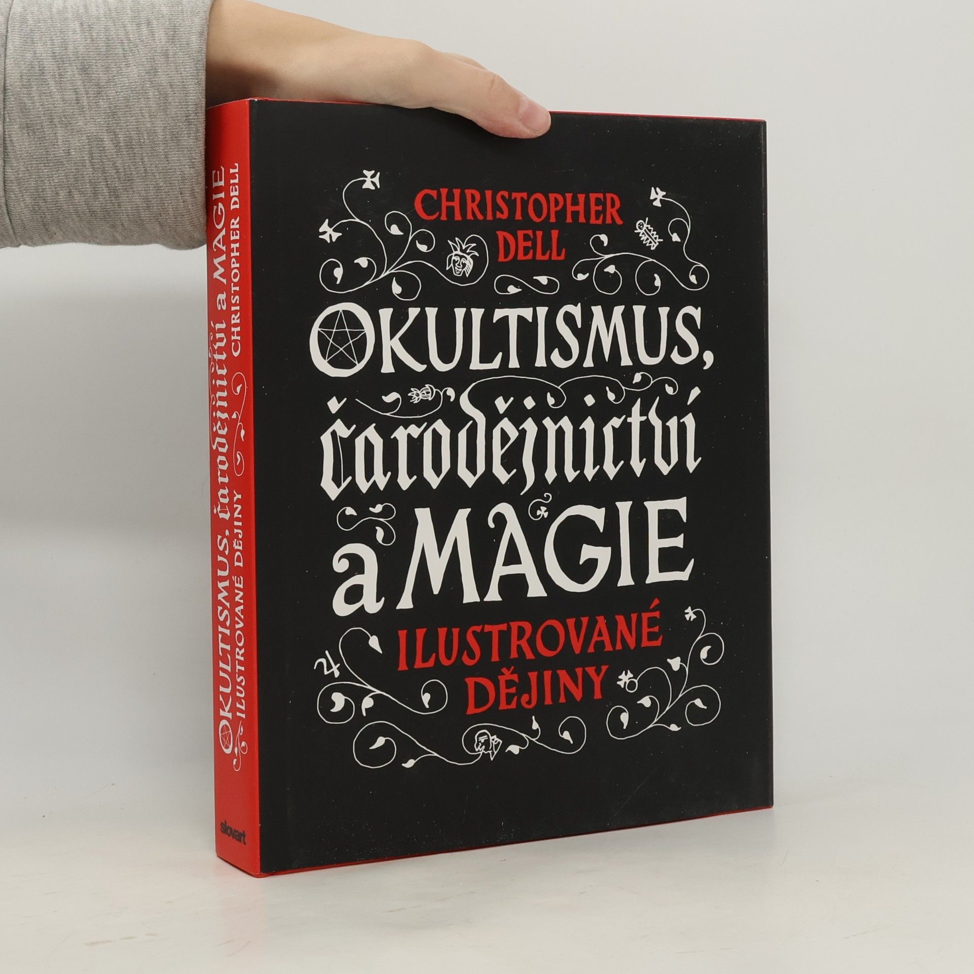 Christopher Dell Okultismus, čarodějnictví a magie - Ilustrované dějiny