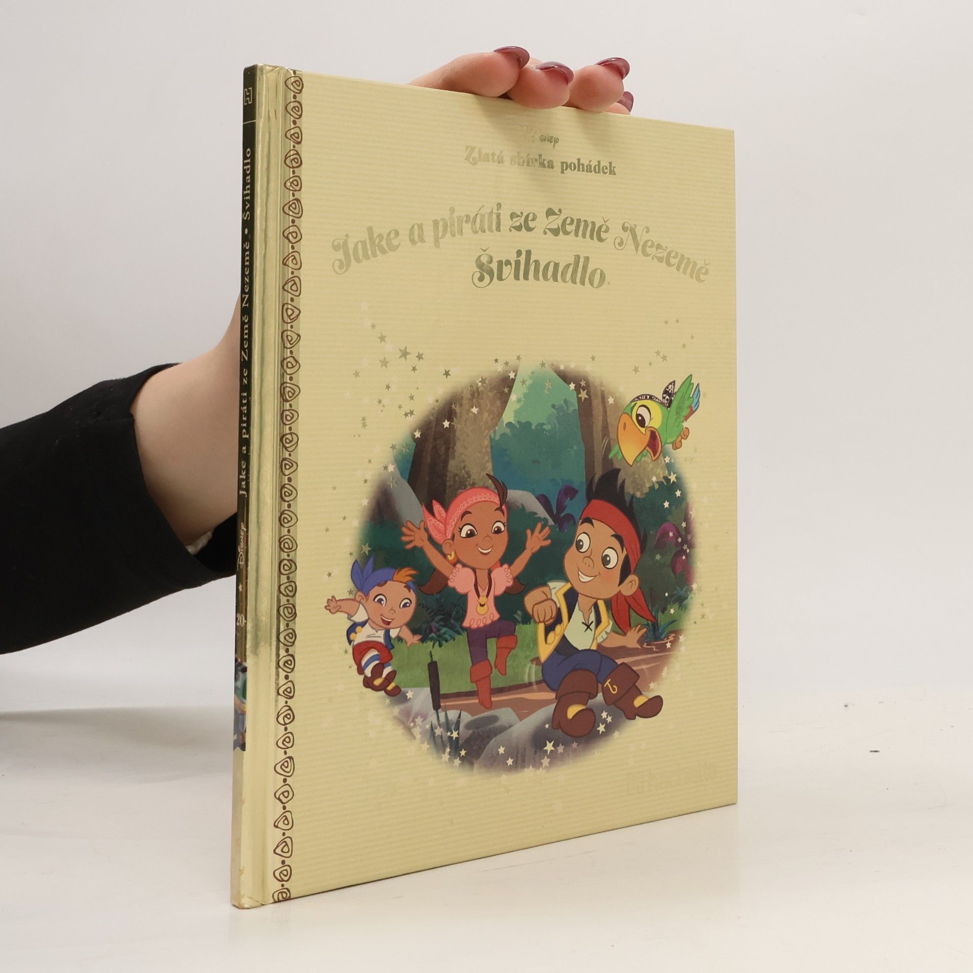 Collectif d'auteurs Zlatá sbírka pohádek 20. Jake a piráti ze Země Nezemě. Švihadlo