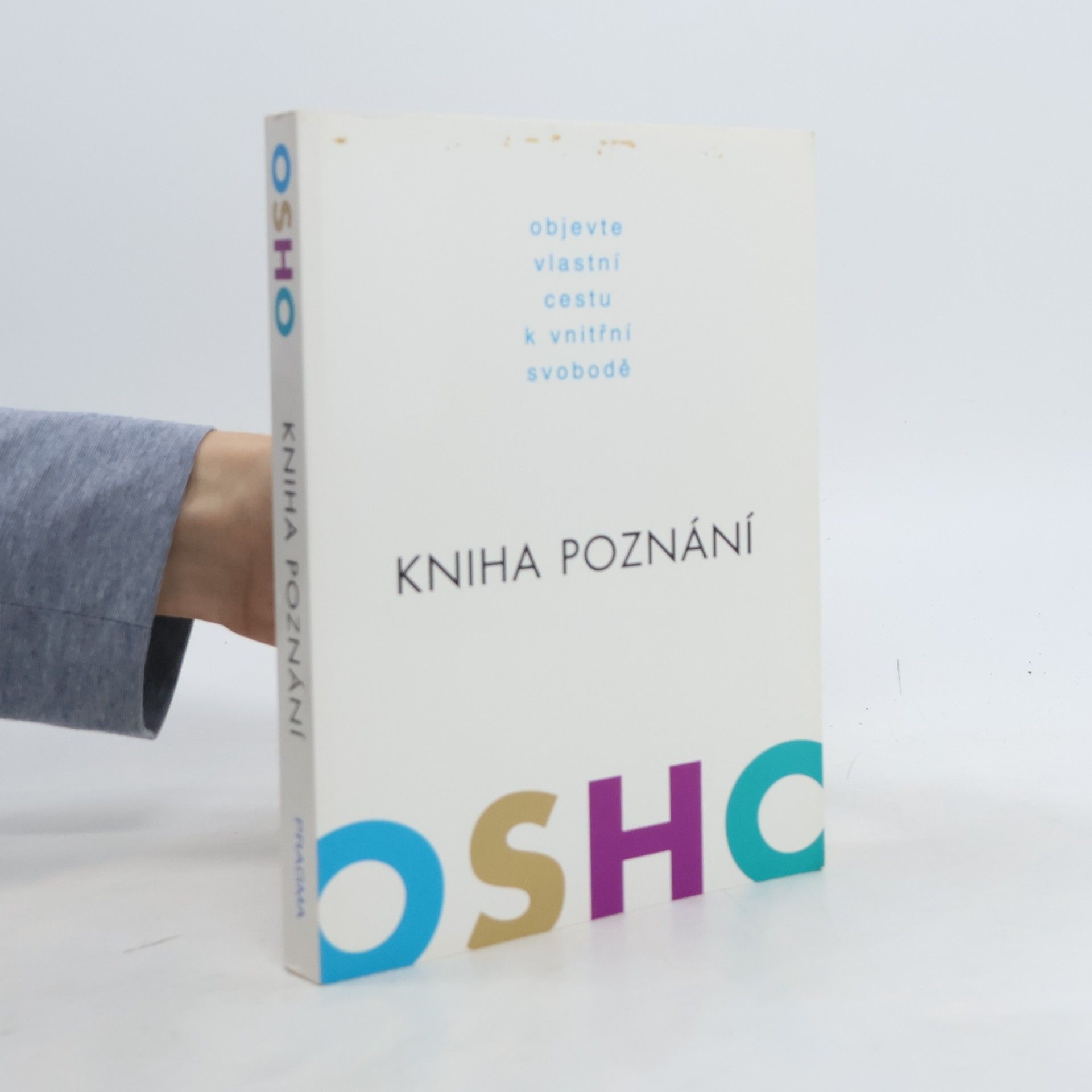 Ošó Kniha poznání. Objevte vlastní cestu k vnitřní svobodě