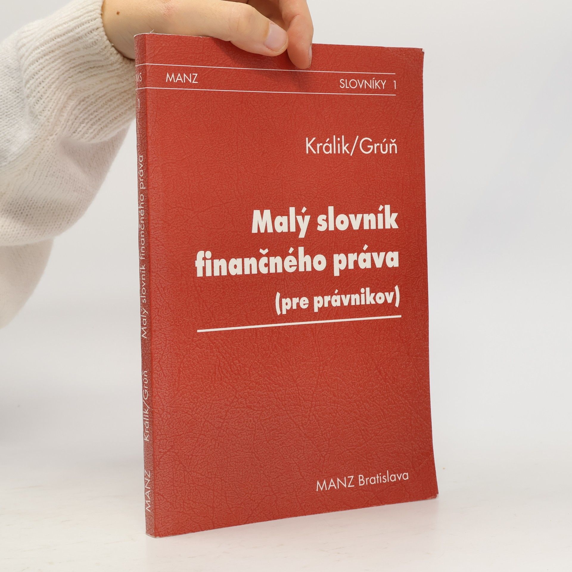 Jozef Králik Malý slovník finančného práva (pre právnikov)