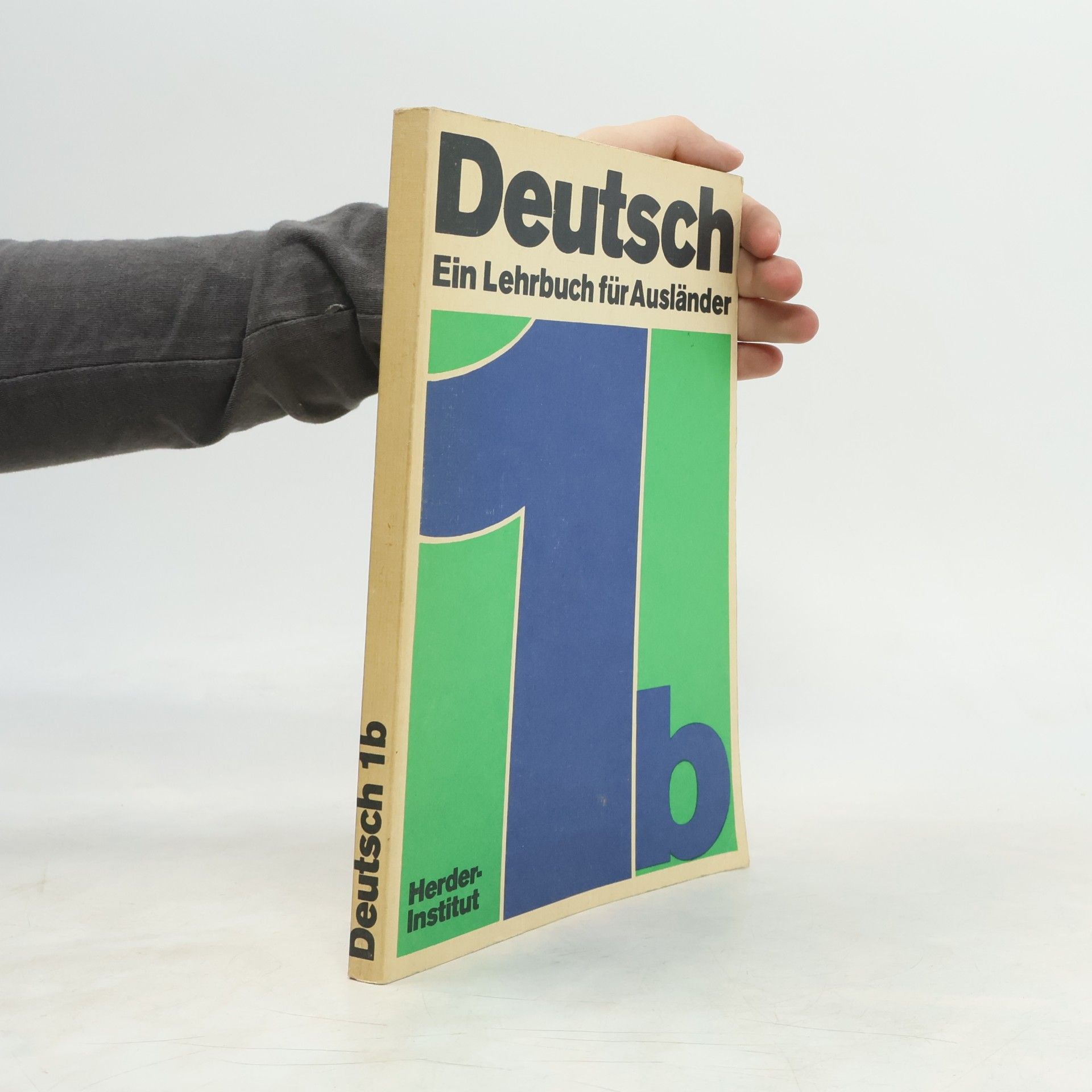 Autorenkollektiv Deutsch Ein Lehrbuch für Ausländer. Teil 1b