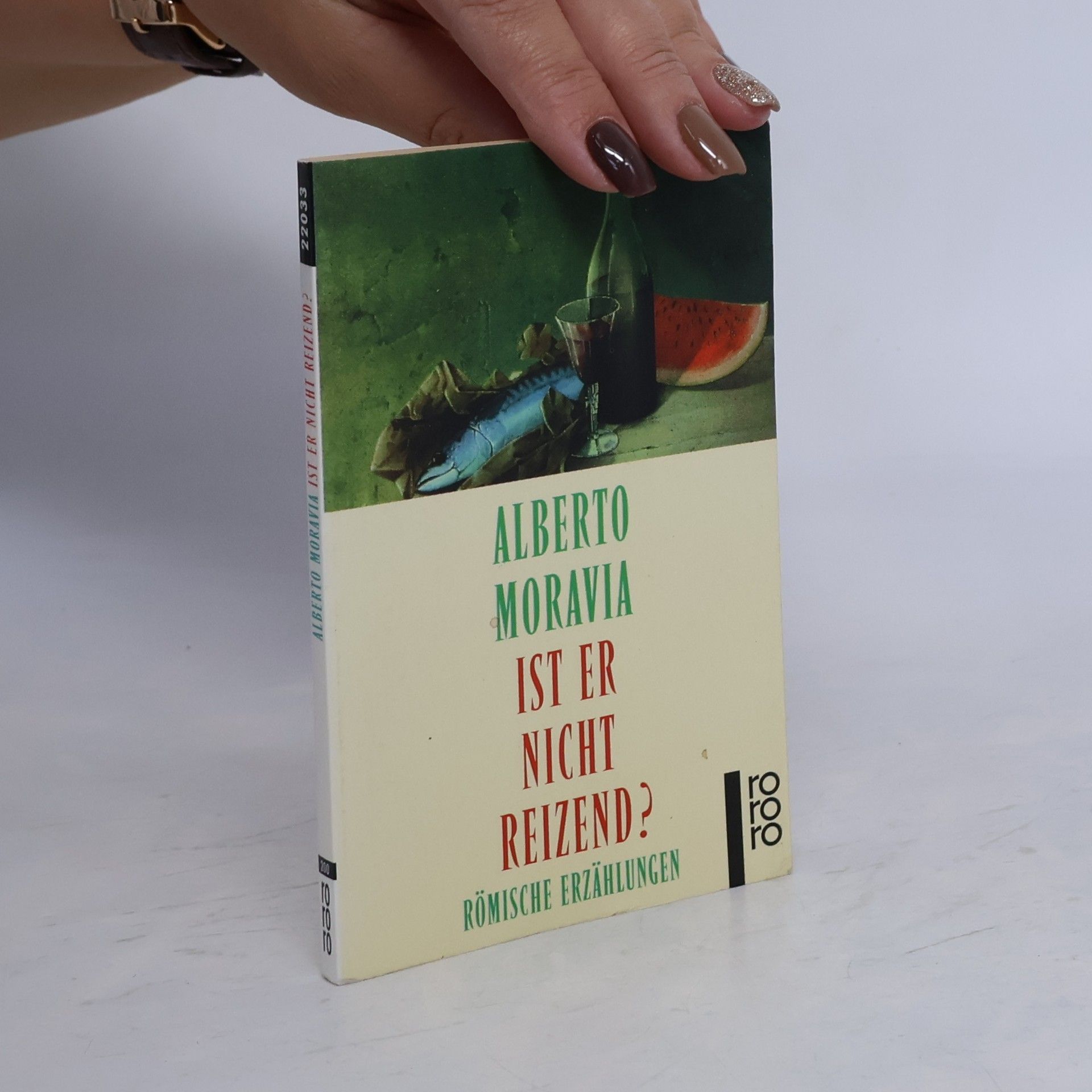 Alberto Moravia Ist er nicht reizend?