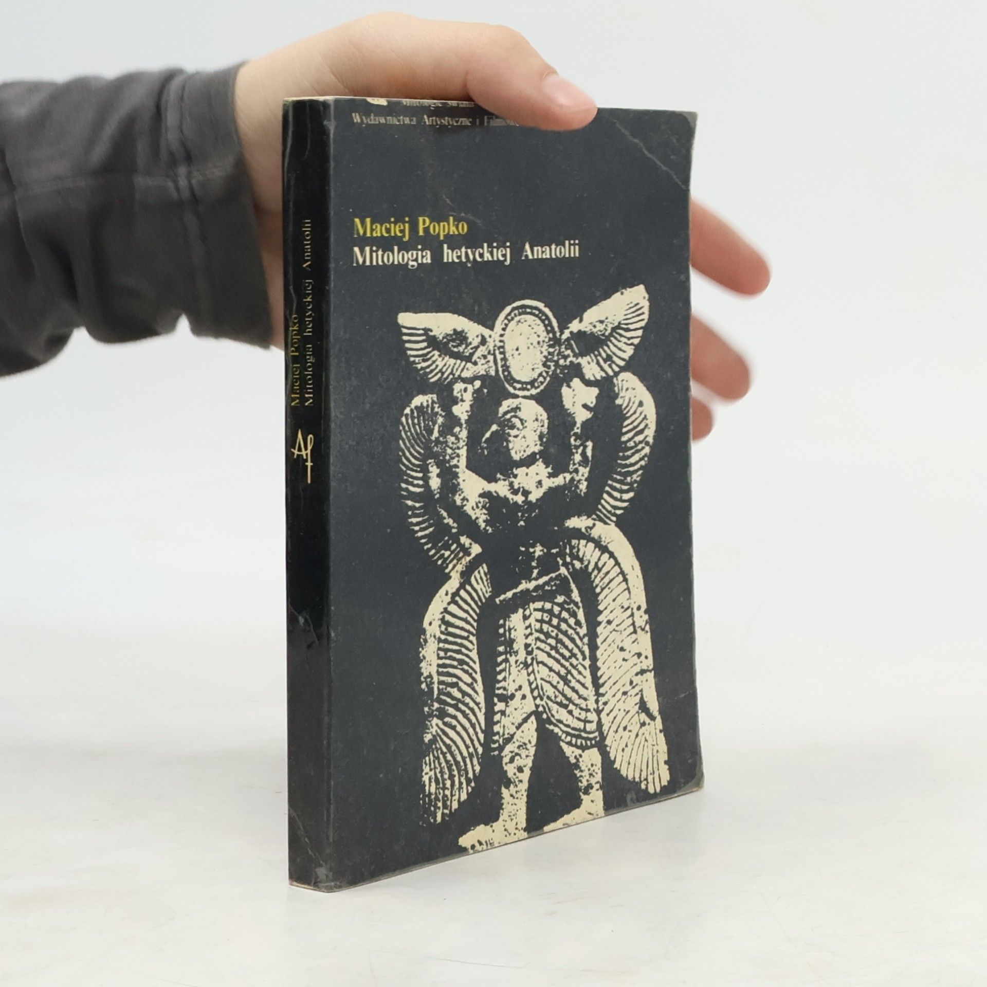 Maciej Popko Mitologia hetyckiej Anatolii