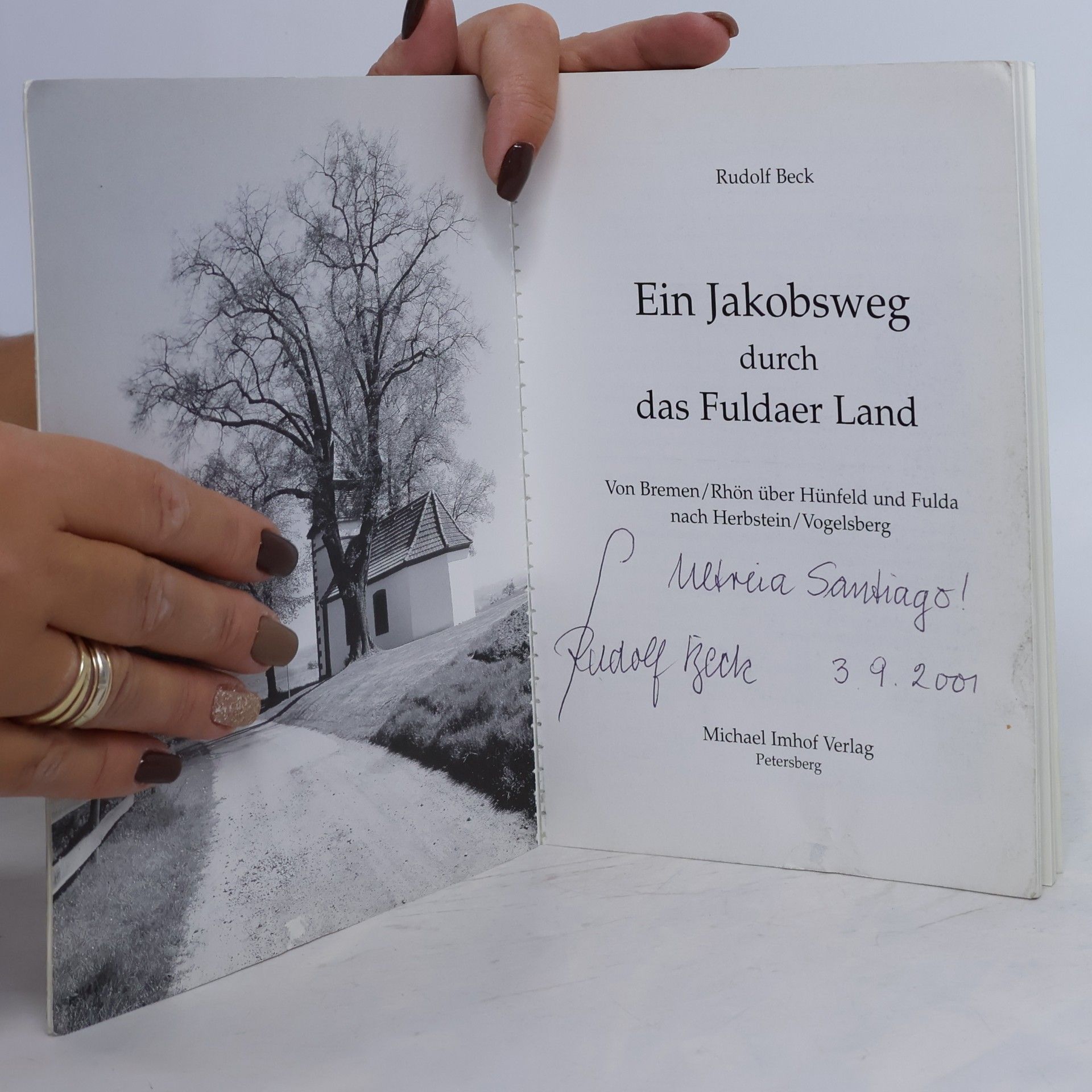 Rudolf Beck Ein Jakobsweg durch das Fuldaer Land