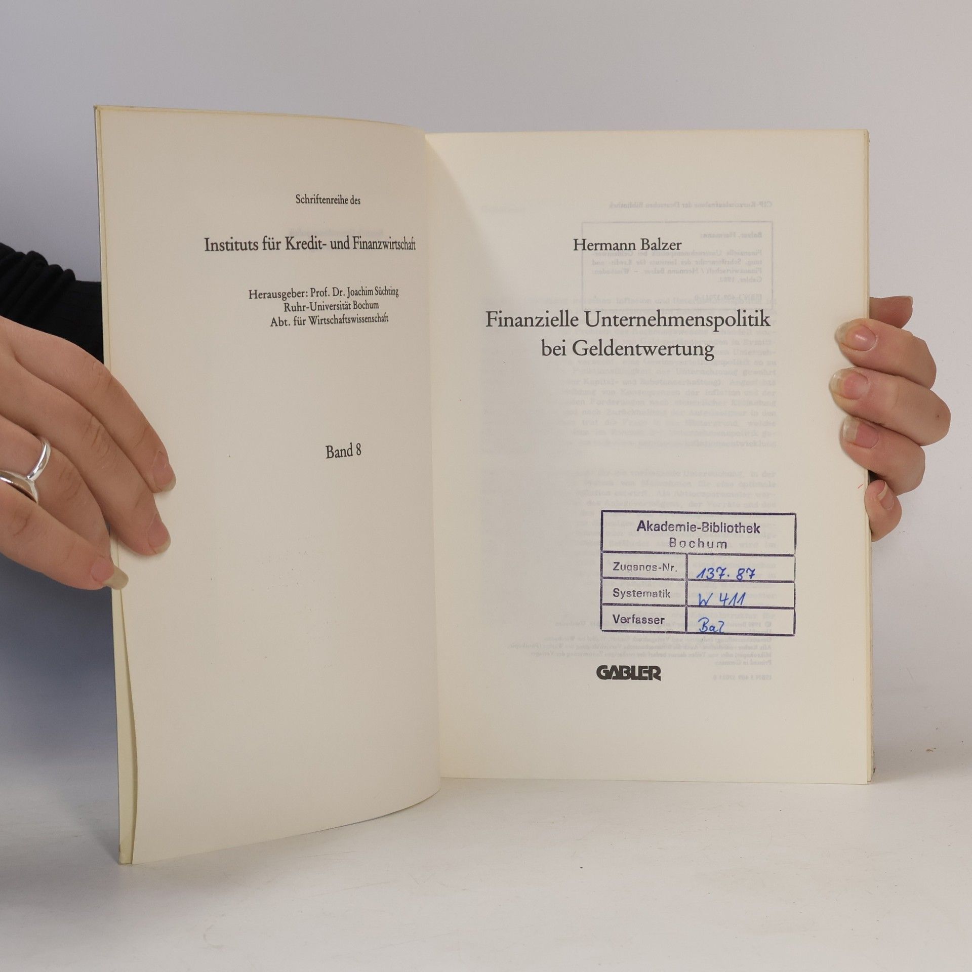 Hermann Balzer Schriftenreihe des Instituts für Kredit- und Finanzwirtschaft - 8: Finanzielle Unternehmenspolitik bei Geldentwertung