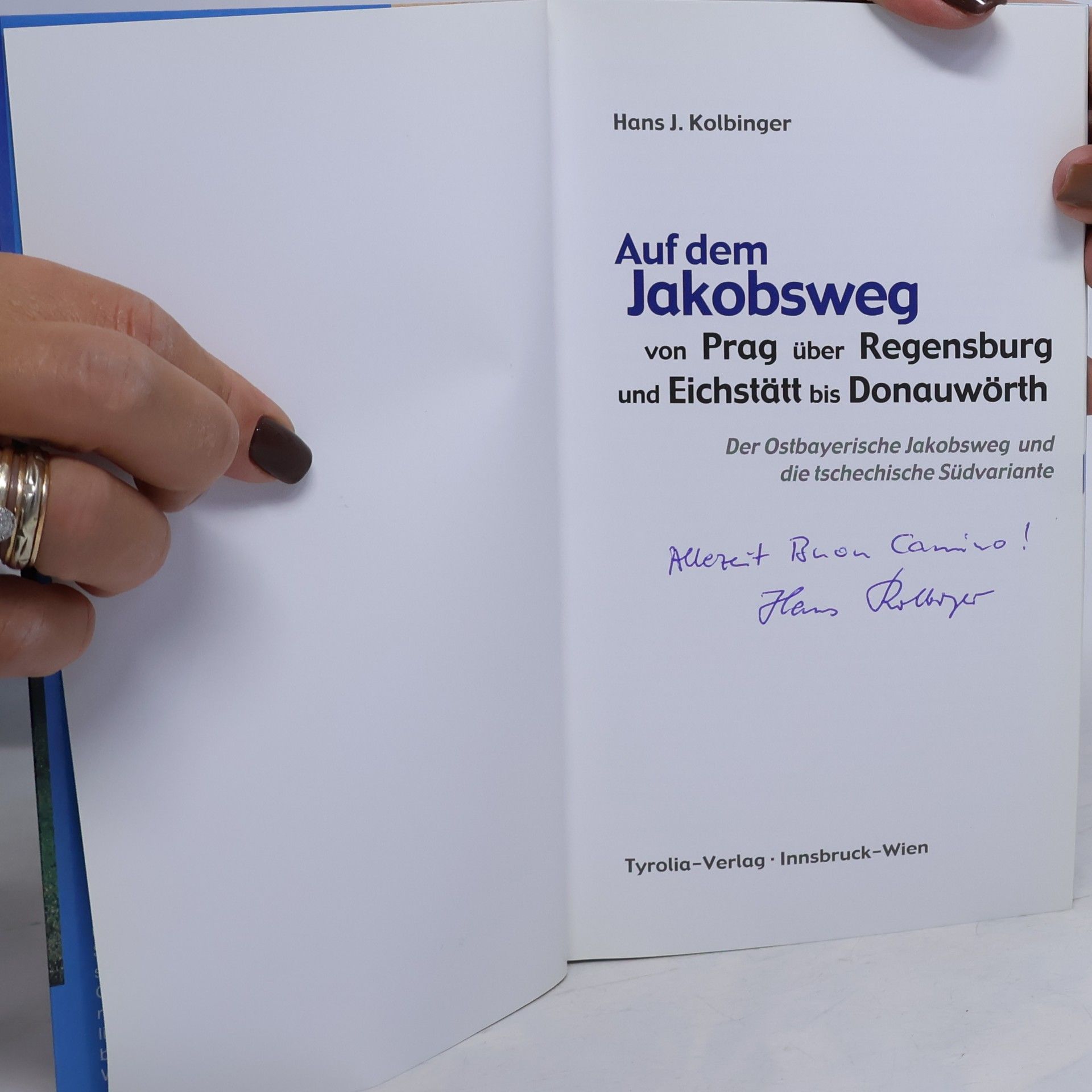 Hans J. Kolbinger Auf dem Jakobsweg von Prag über Regensburg und Eichstätt bis Donauwörth