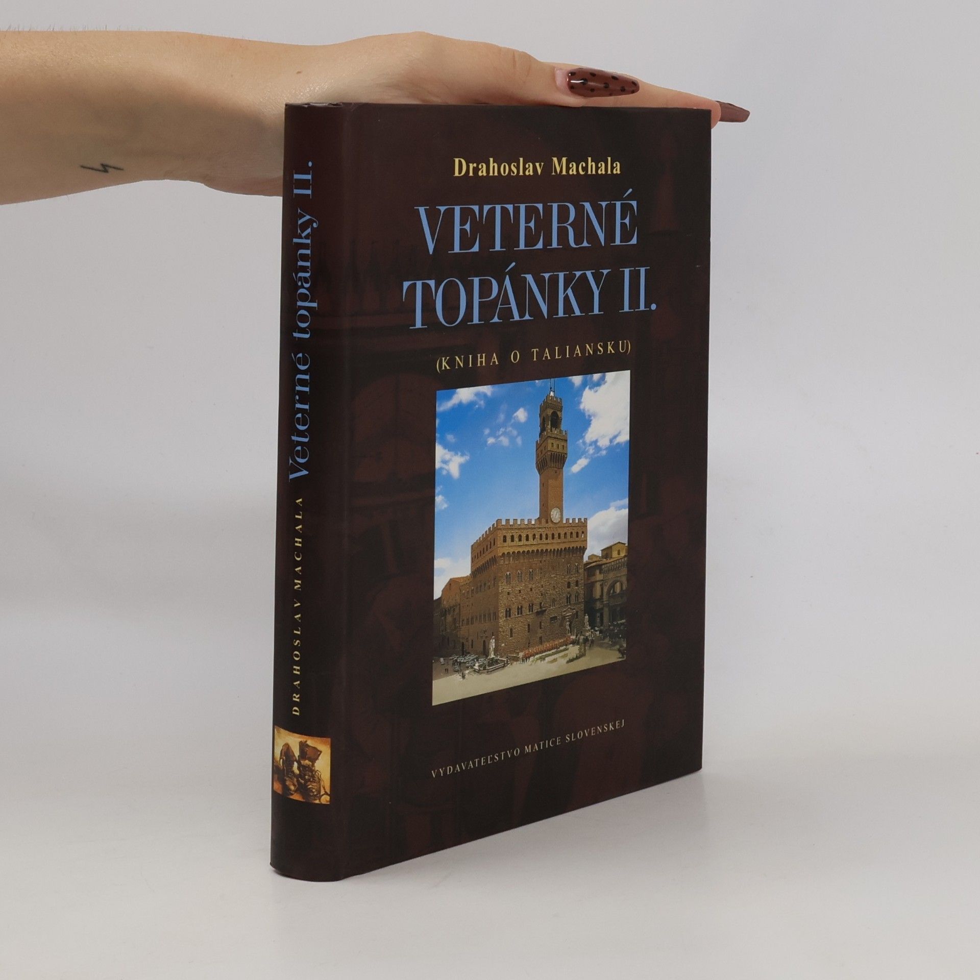 Drahoslav Machala Veterné topánky II. Kniha o Taliansku