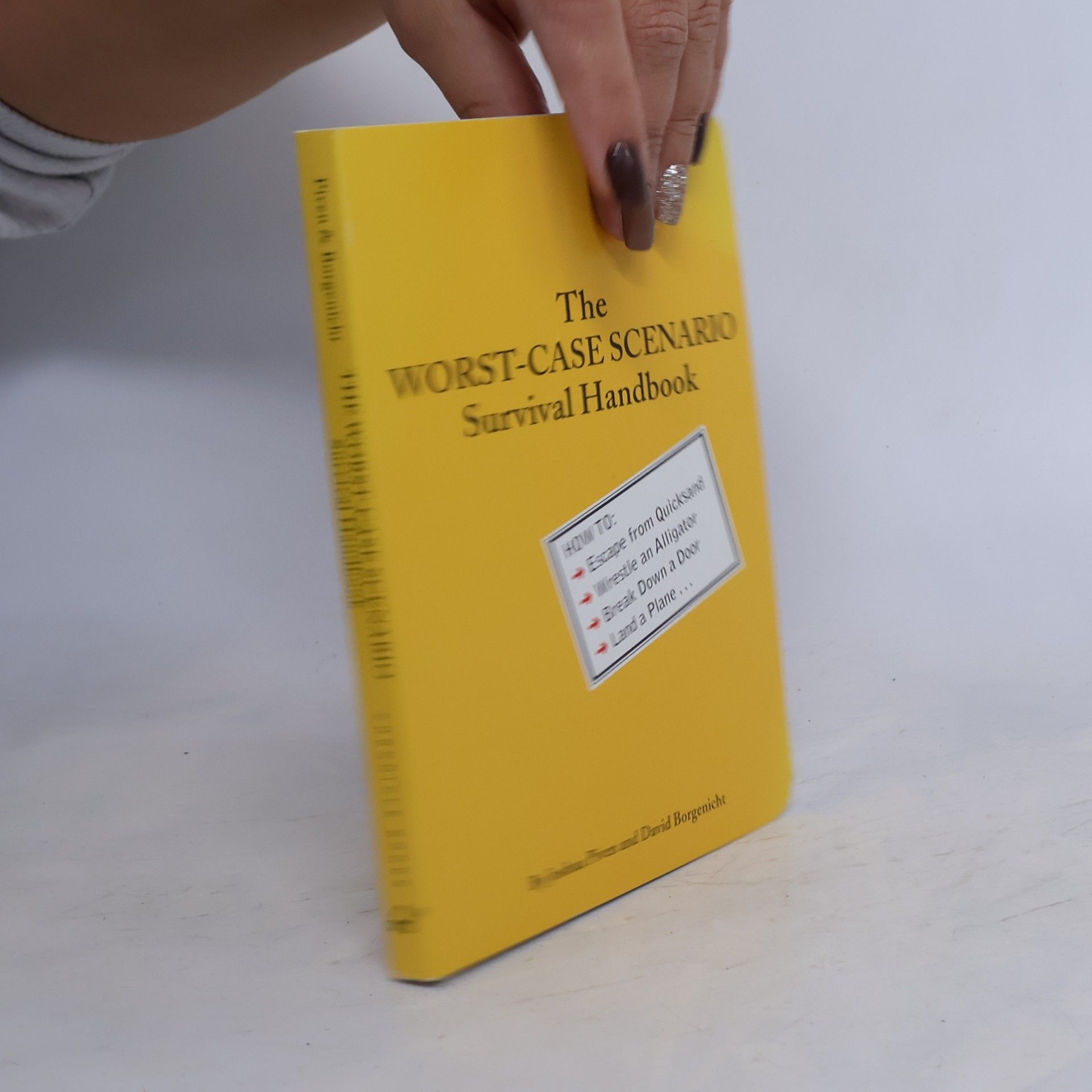 Joshua Piven The Worst-Case Scenario : Survival Handbook