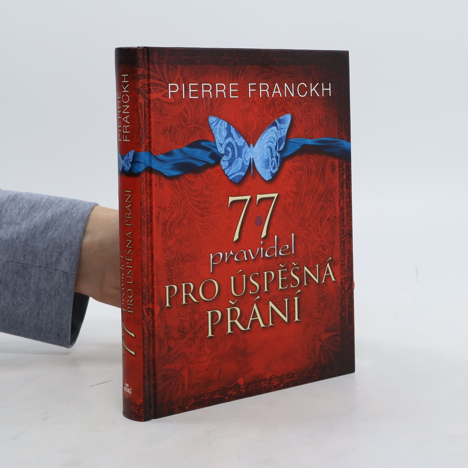 Pierre Franckh 77 pravidel pro úspěšná přání