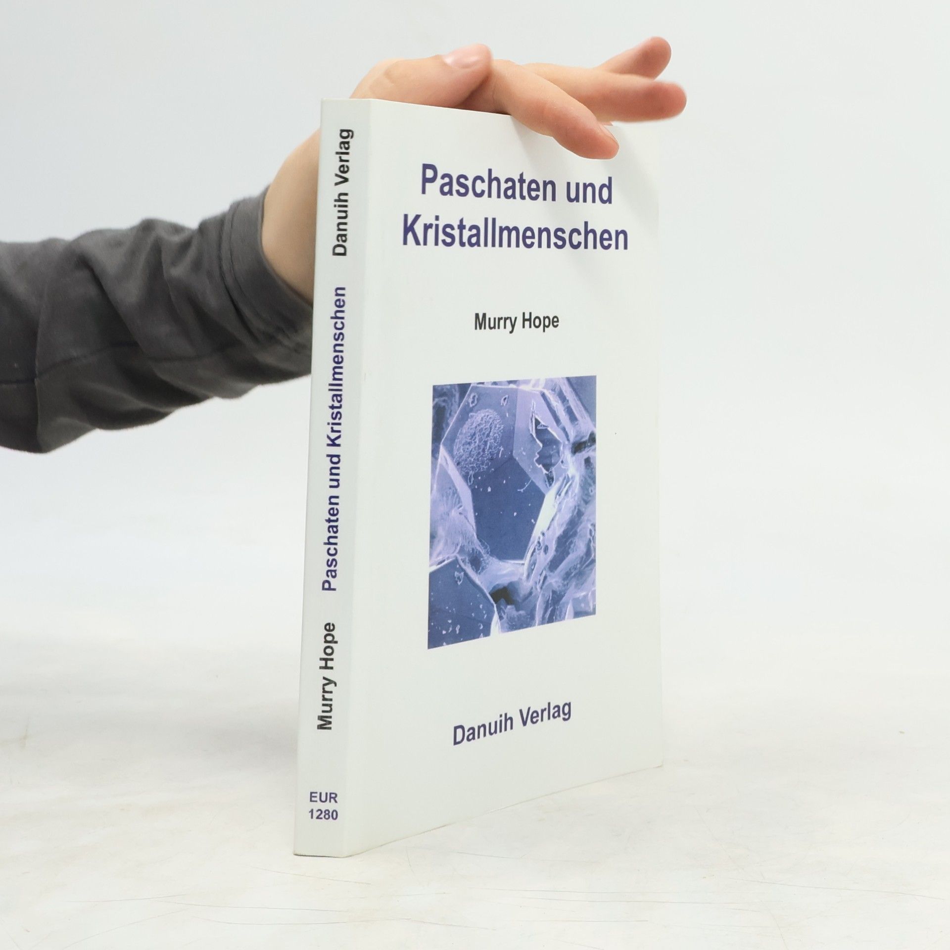 Paschaten und Kristallmenschen