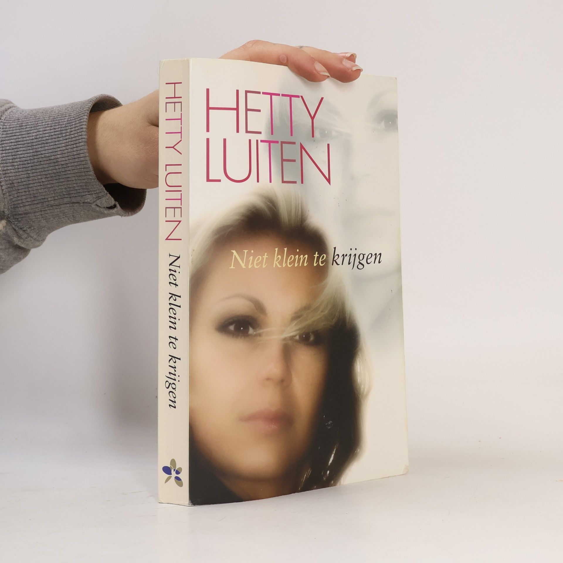 Hetty Luiten Niet klein te krijgen