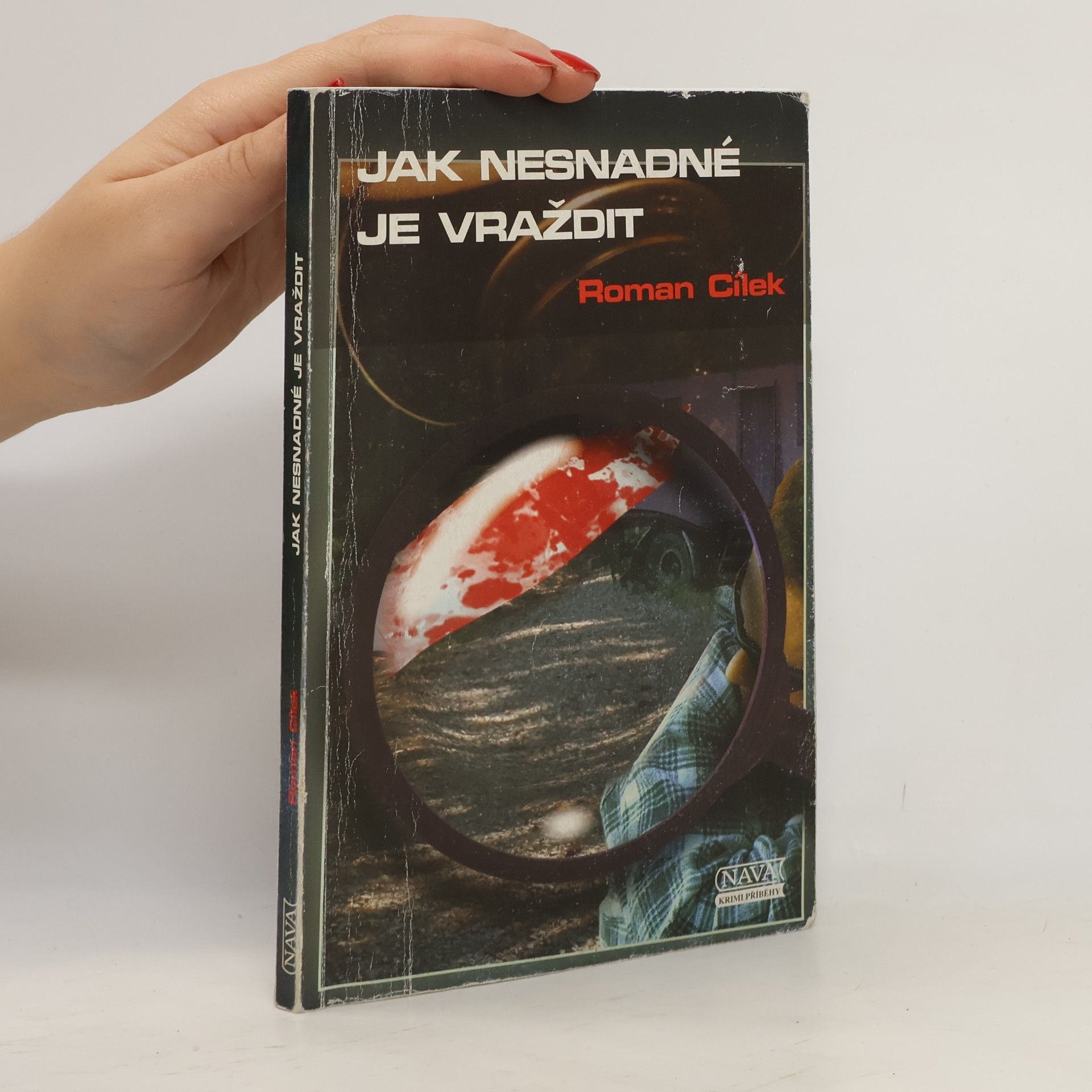 Roman Cílek Jak nesnadné je vraždit