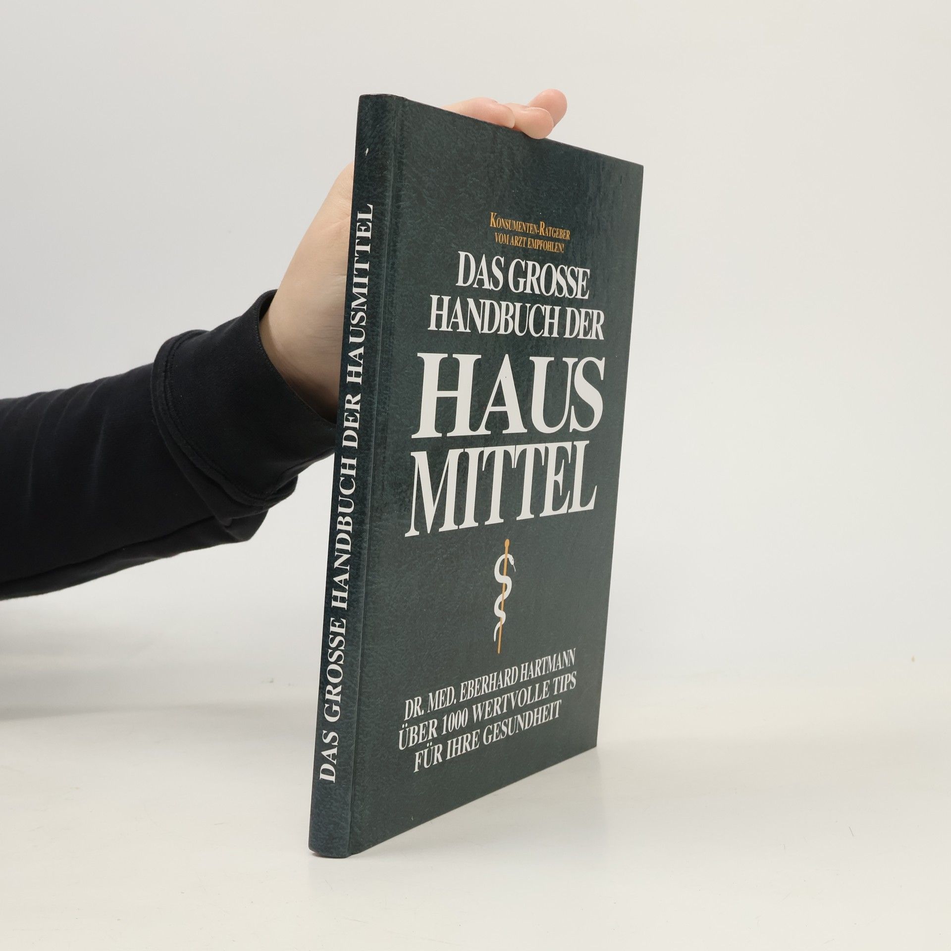 Kolektiv autorů Das grosse Handbuch der Hausmittel