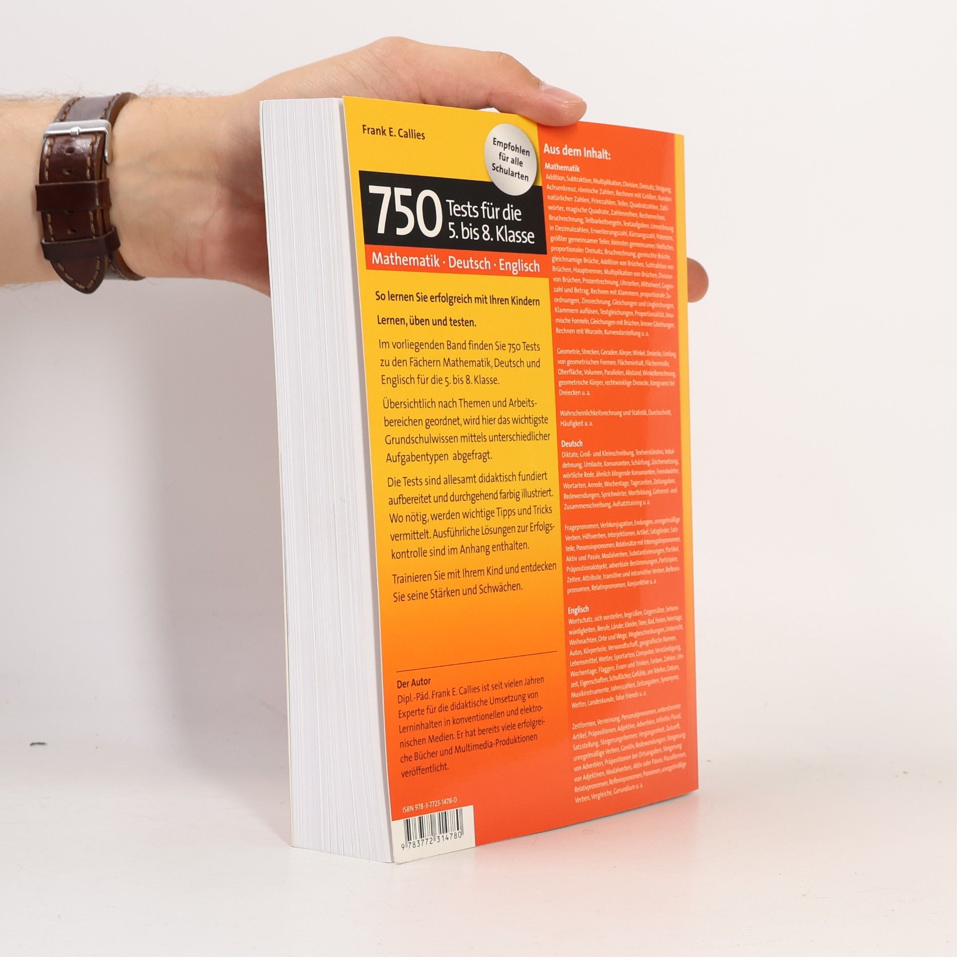 Frank E. Callies 750 Tests für die 5. bis 8. Klasse. Mathematik - Deutsch - Englisch