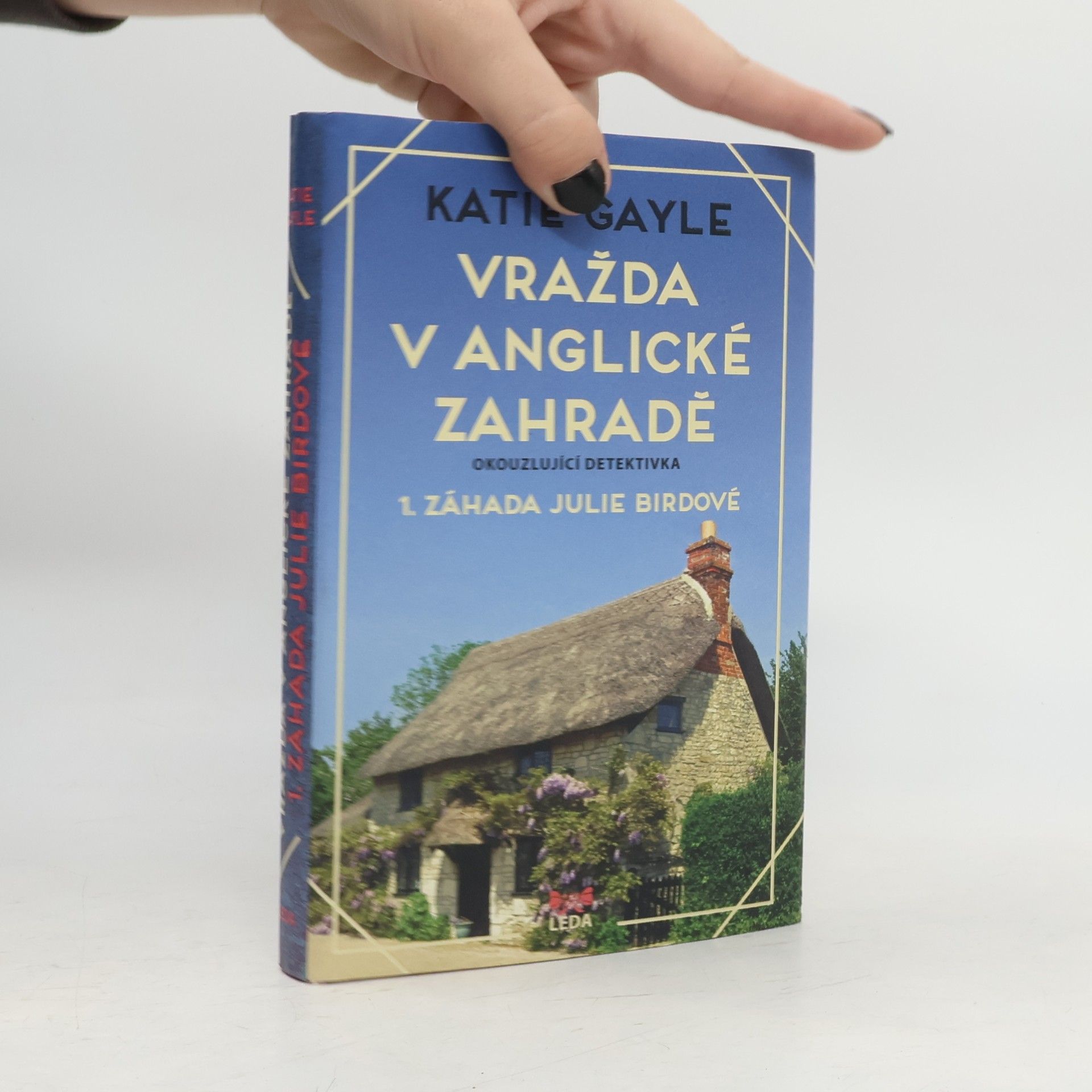 Benjamin Kuras Vražda v anglické zahradě 1. Záhada Julie Birdové