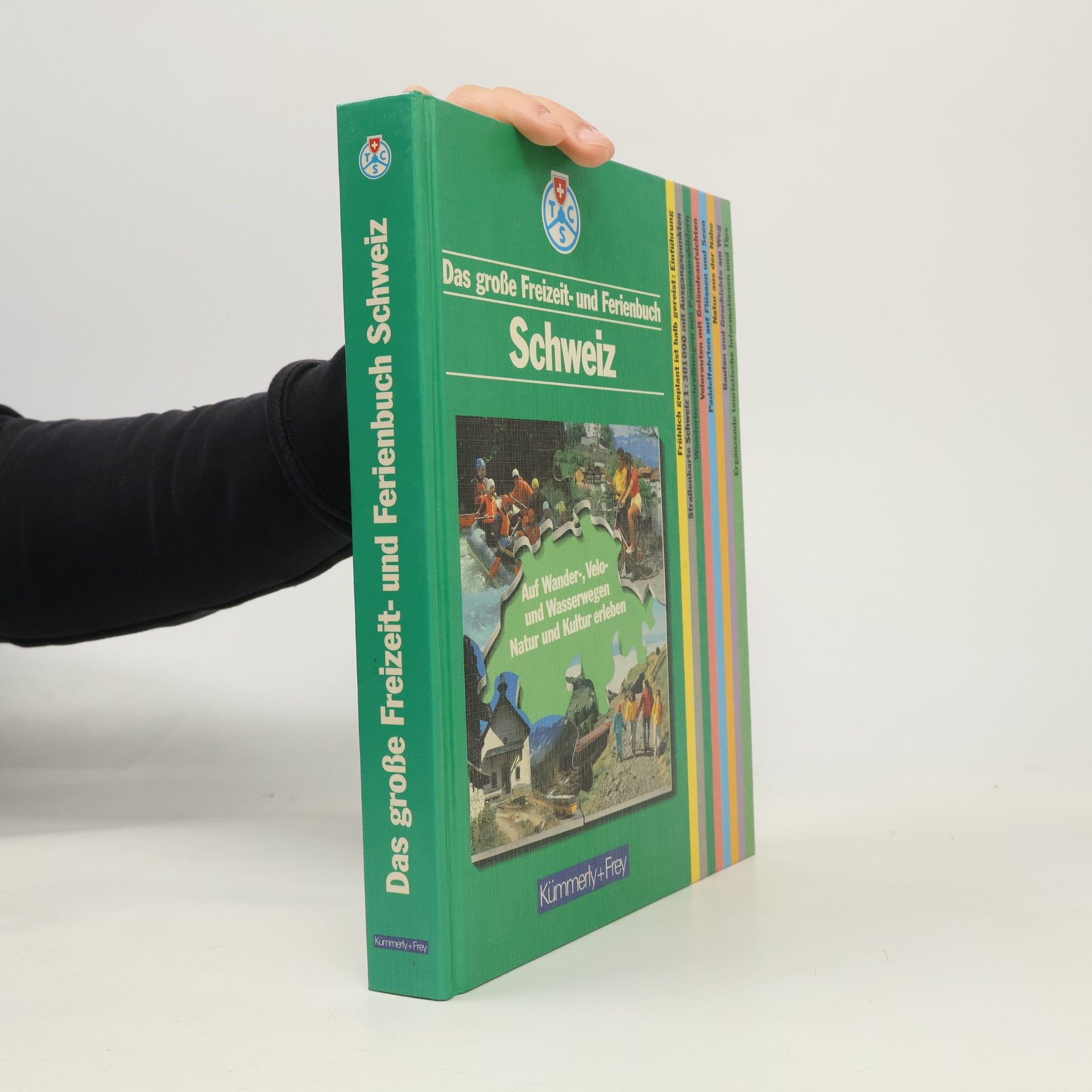 Das grosse Freizeit- und Ferienbuch Schweiz