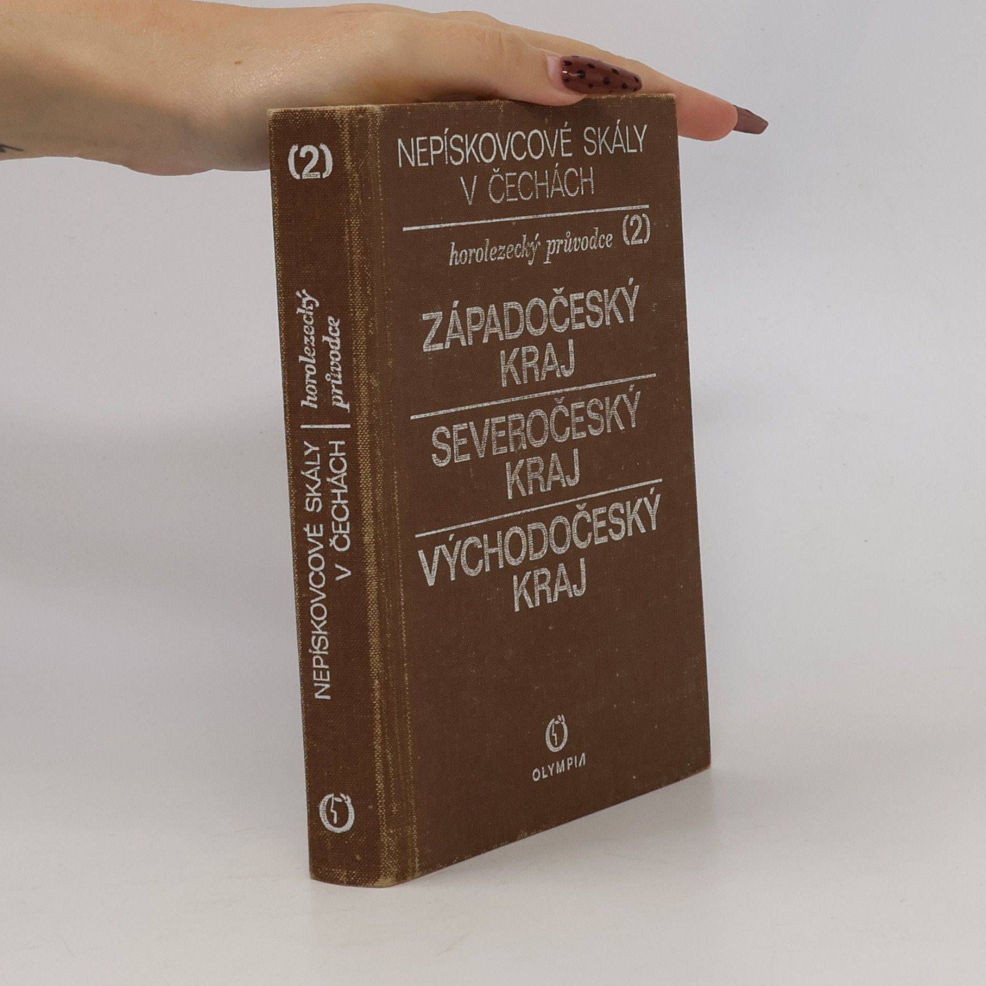 Nepískovcové skály v Čechách. Horolezecký průvodce 2. Západočeský kraj, Severočeský kraj, Východočeský kraj.