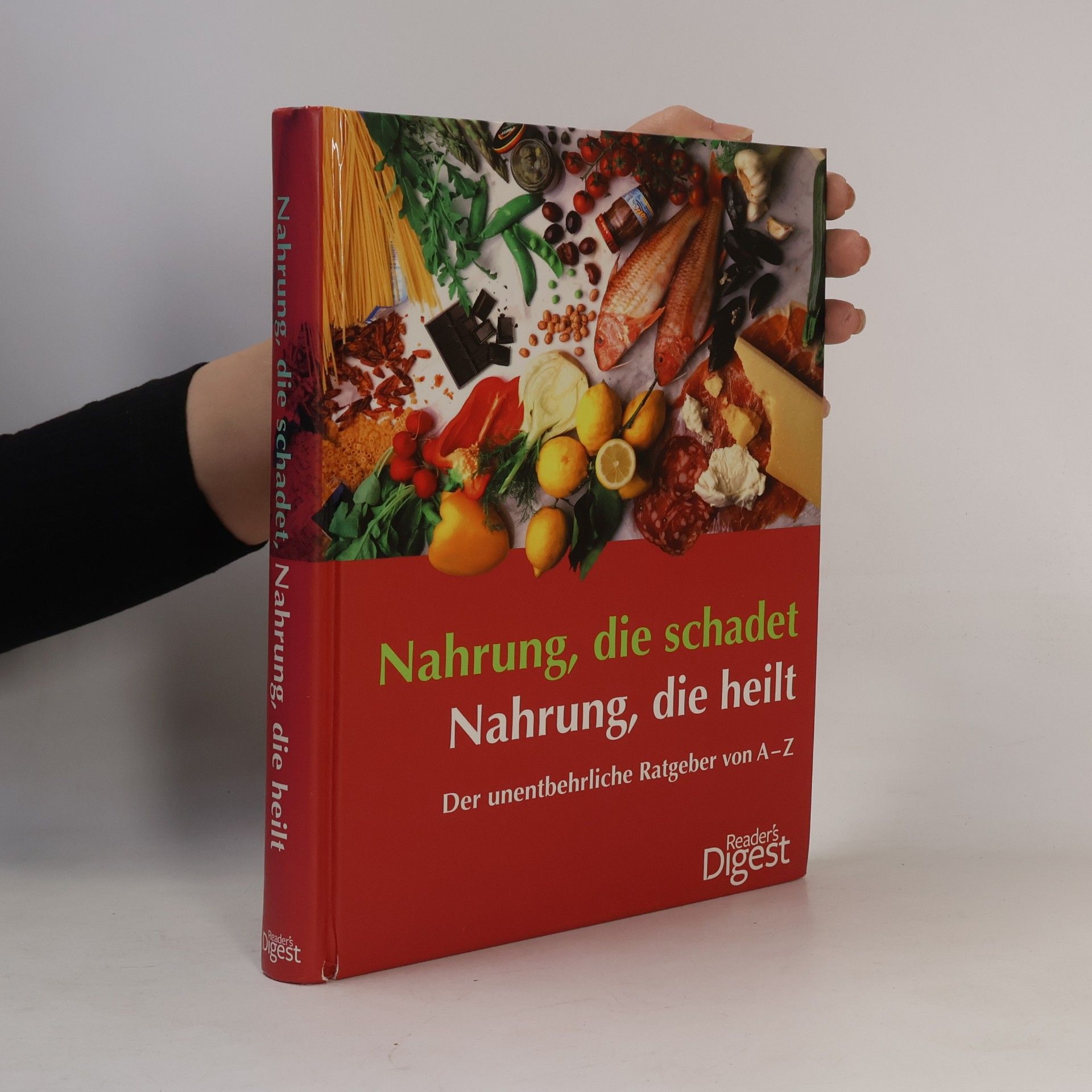 Nahrung die schadet, Nahrung die heilt