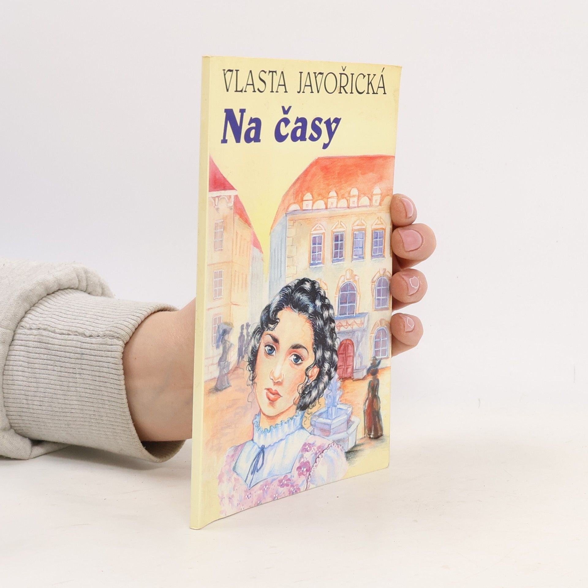 Vlasta Javořická Na časy