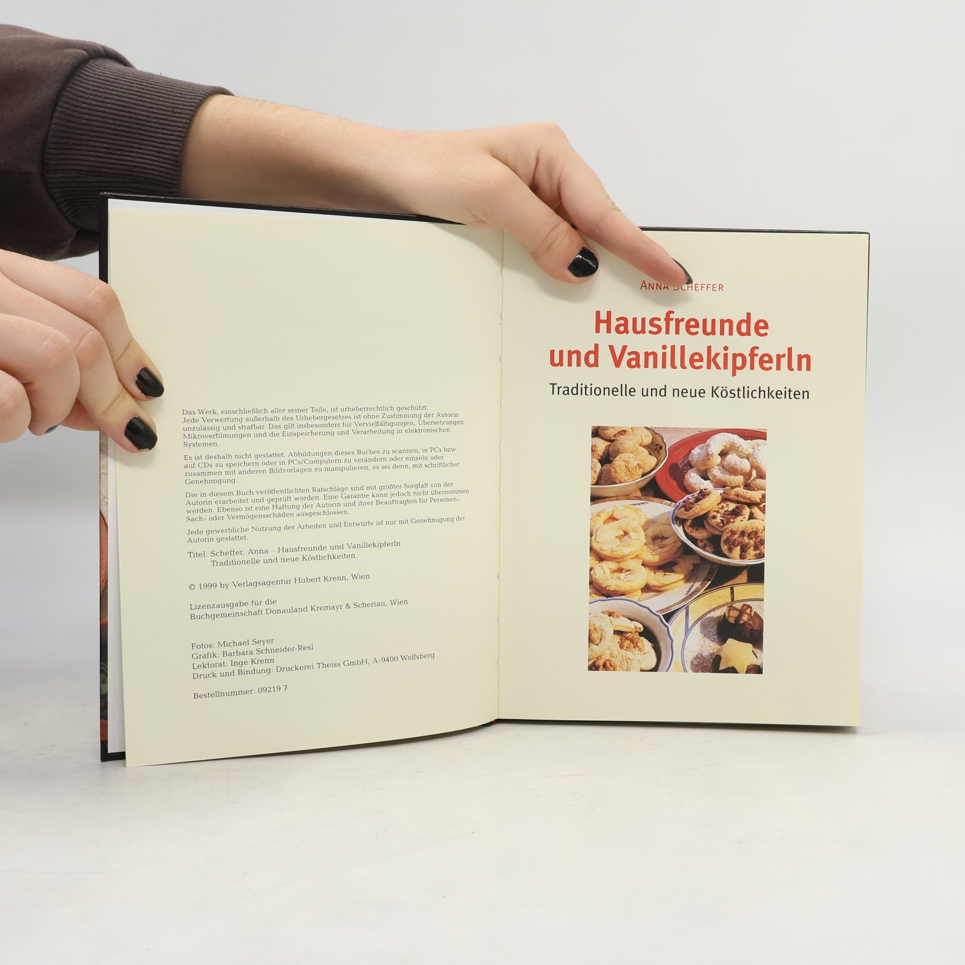 Anna Scheffer Hausfreunde & Vanillekipferln. Traditionelle und neue Köstlichkeiten
