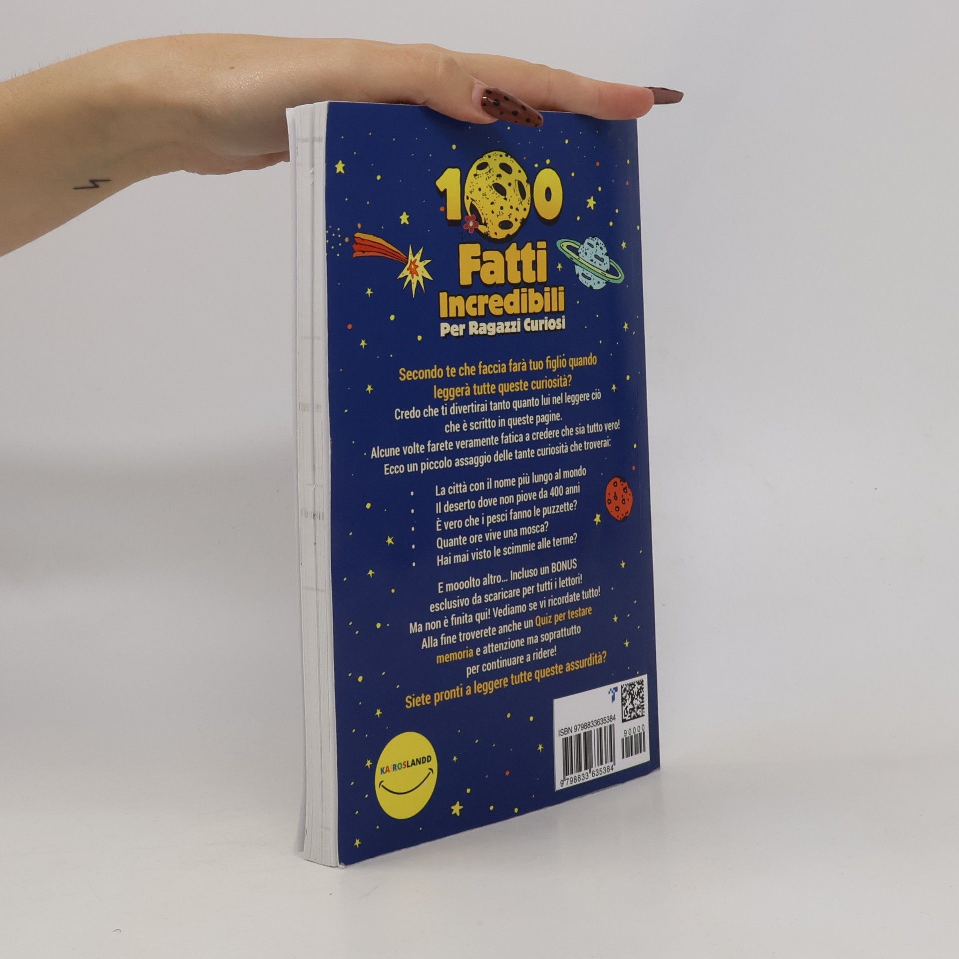 Kairoslandd 100 fatti incredibili per ragazzi curiosi: Un’esilarante raccolta delle cose più assurde, strane e vere che dovresti sapere | Include bonus & quiz finale