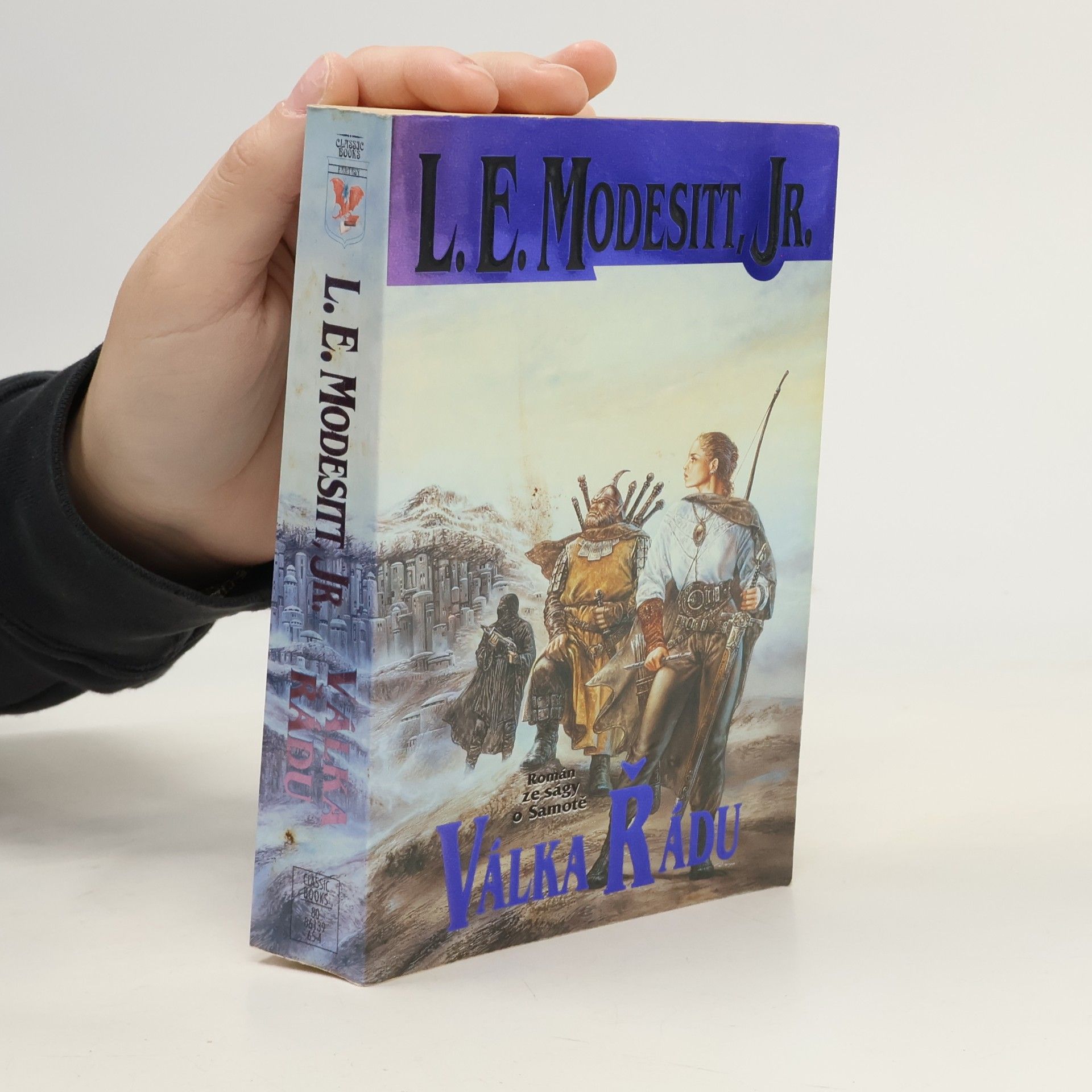 L. E. Leland Exton Modesitt Válka Řádu. Samota