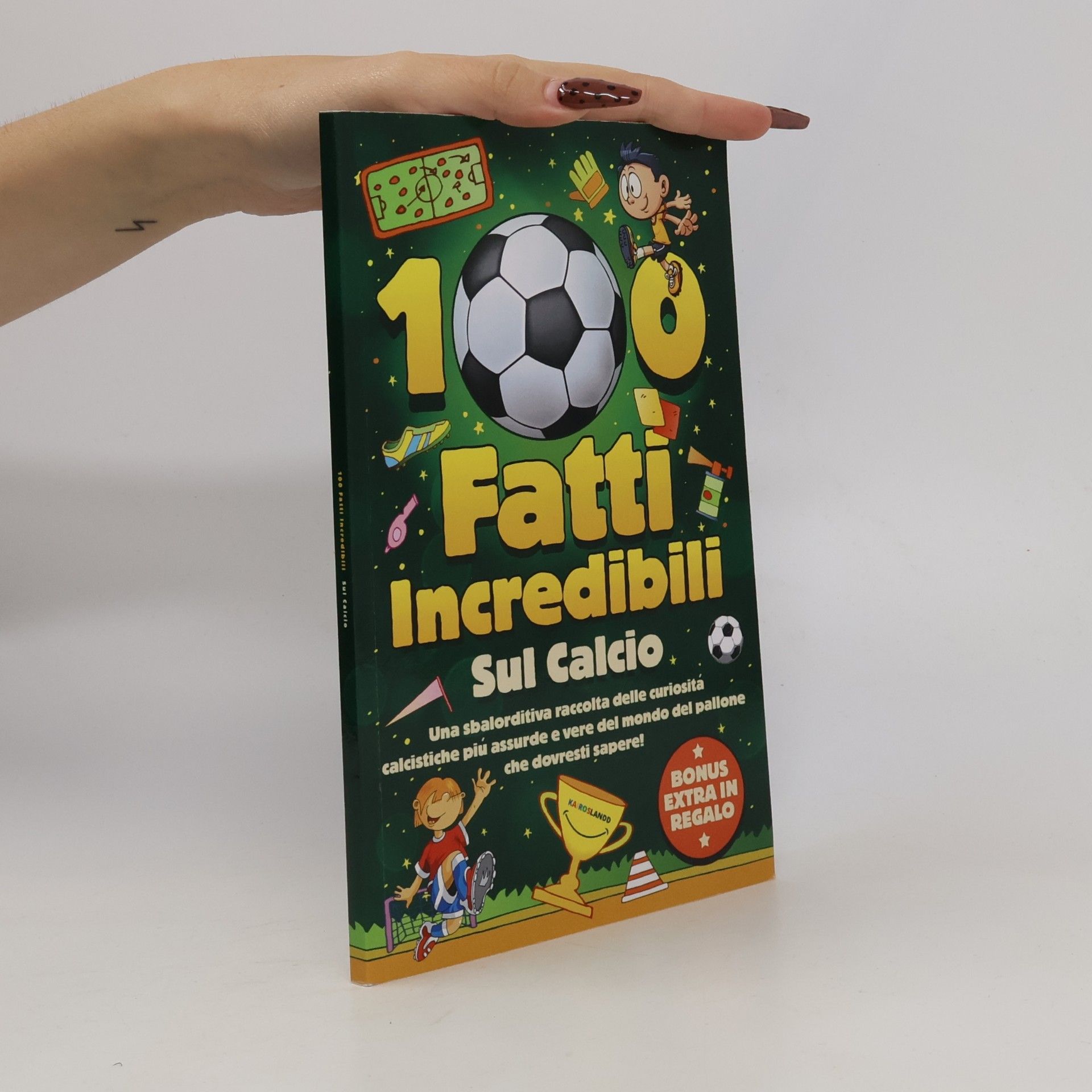 100 Fatti Incredibili sul Calcio